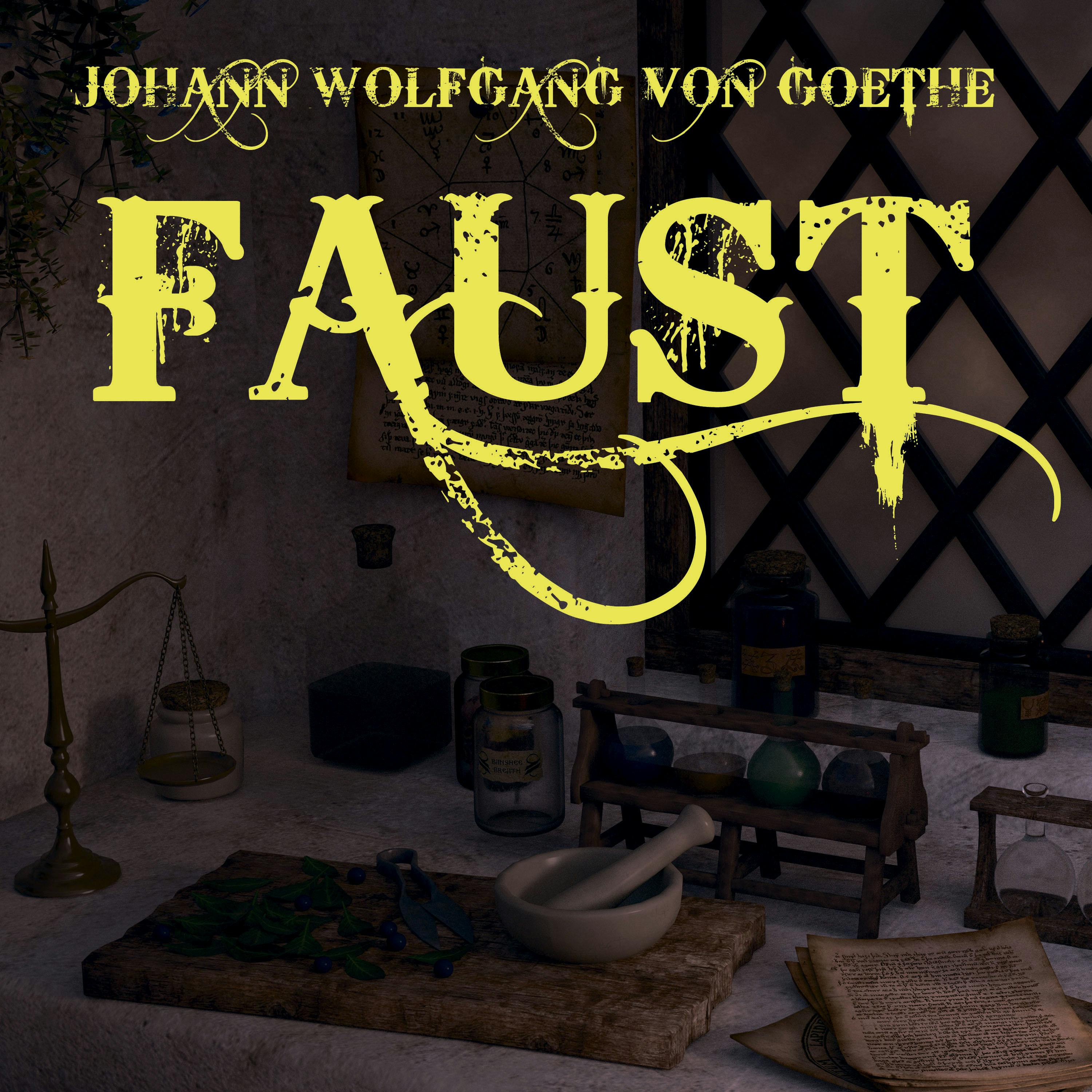 Johann Wolfgang von Goethe - Faust - Johann Wolfgang von Goethe