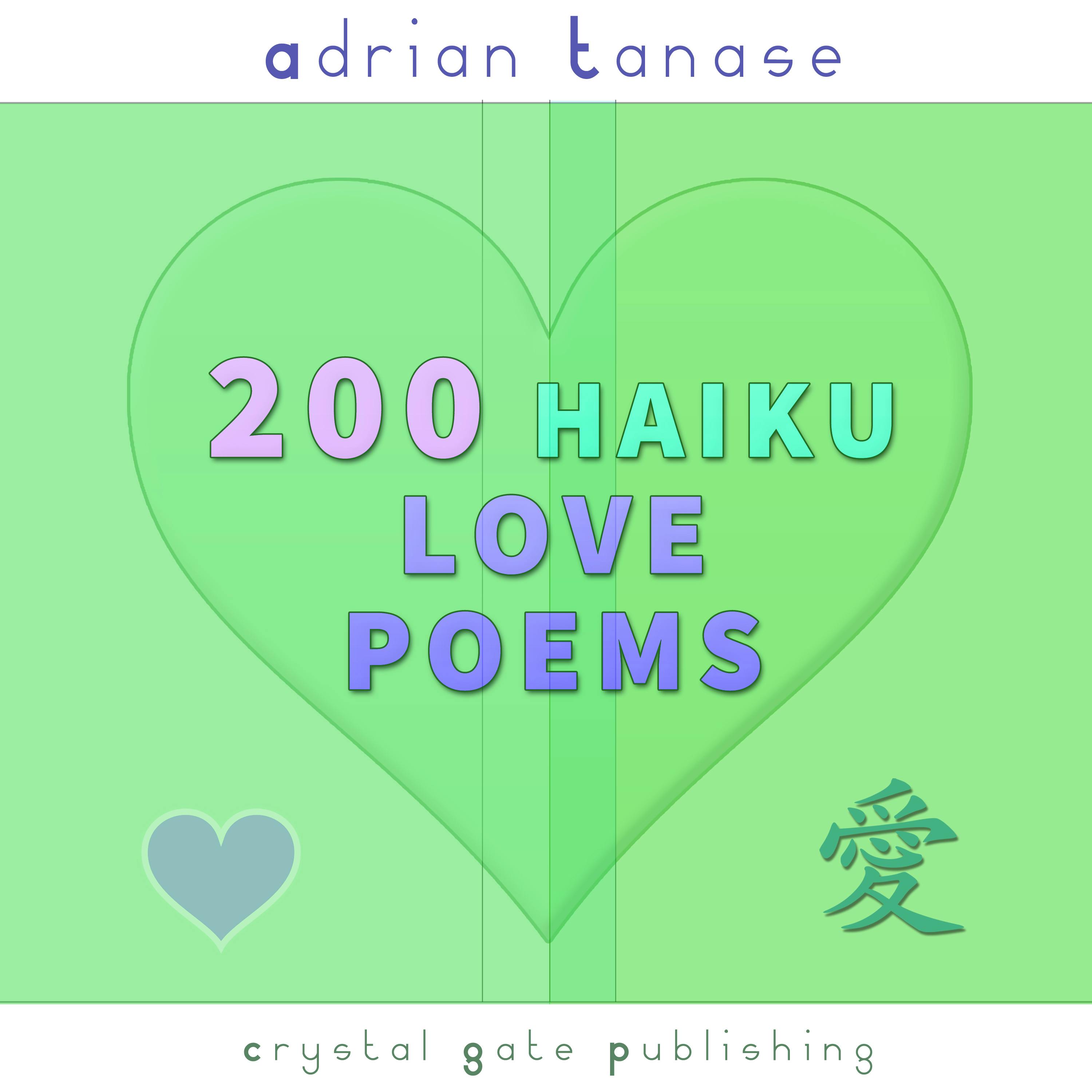 200 Haiku Love Poems - undefined