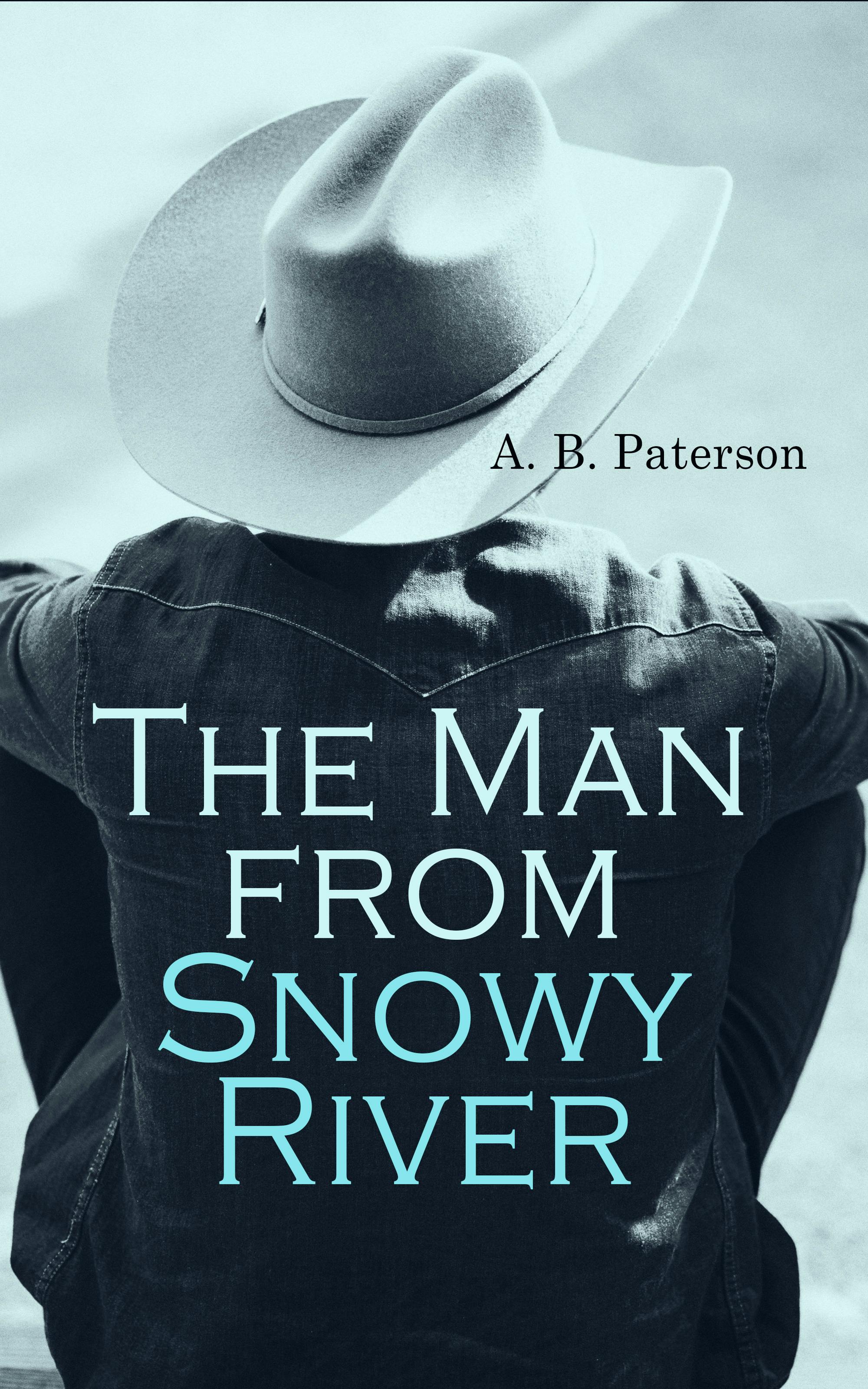 The Man from Snowy River - undefined