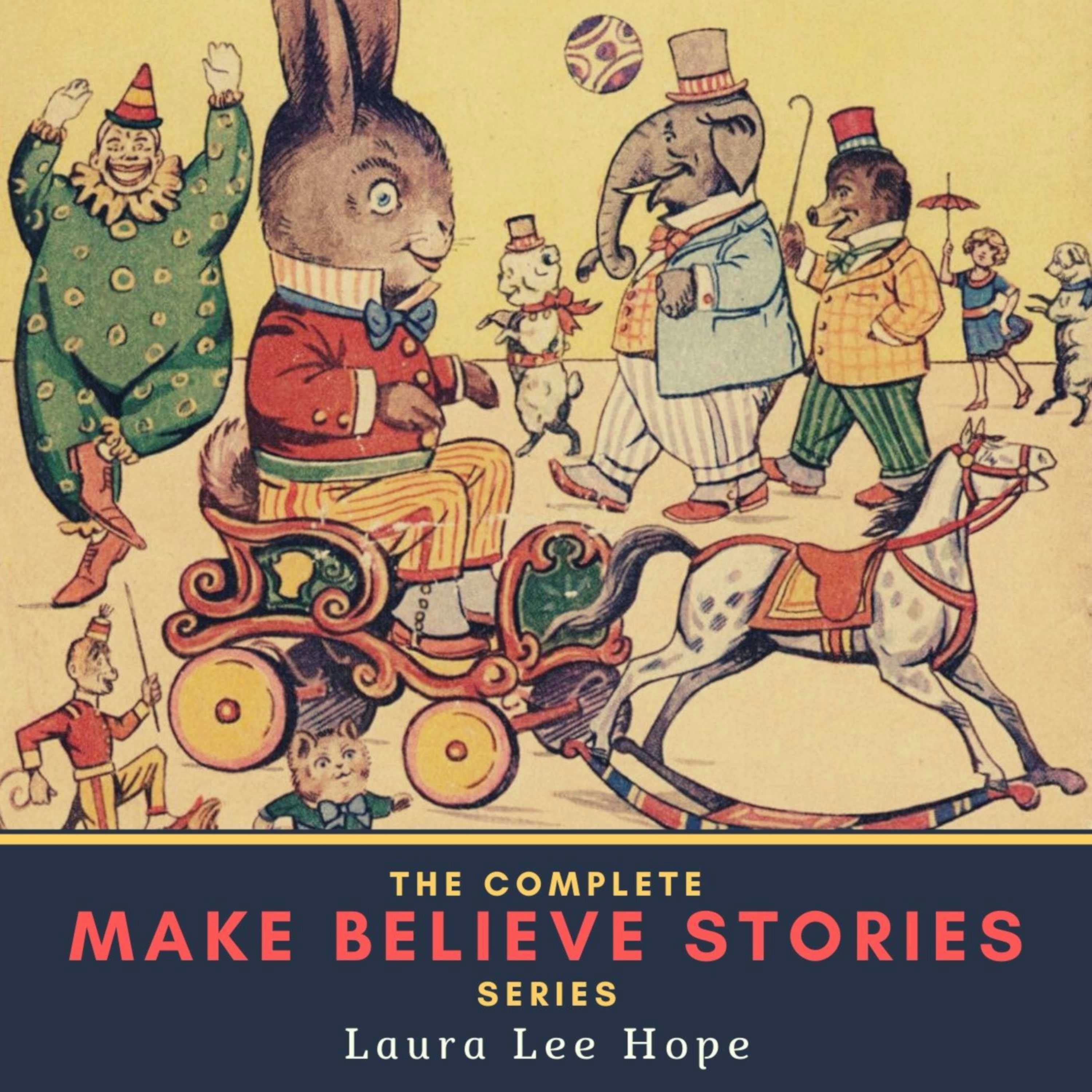 The Complete Make Believe Stories Series - undefined