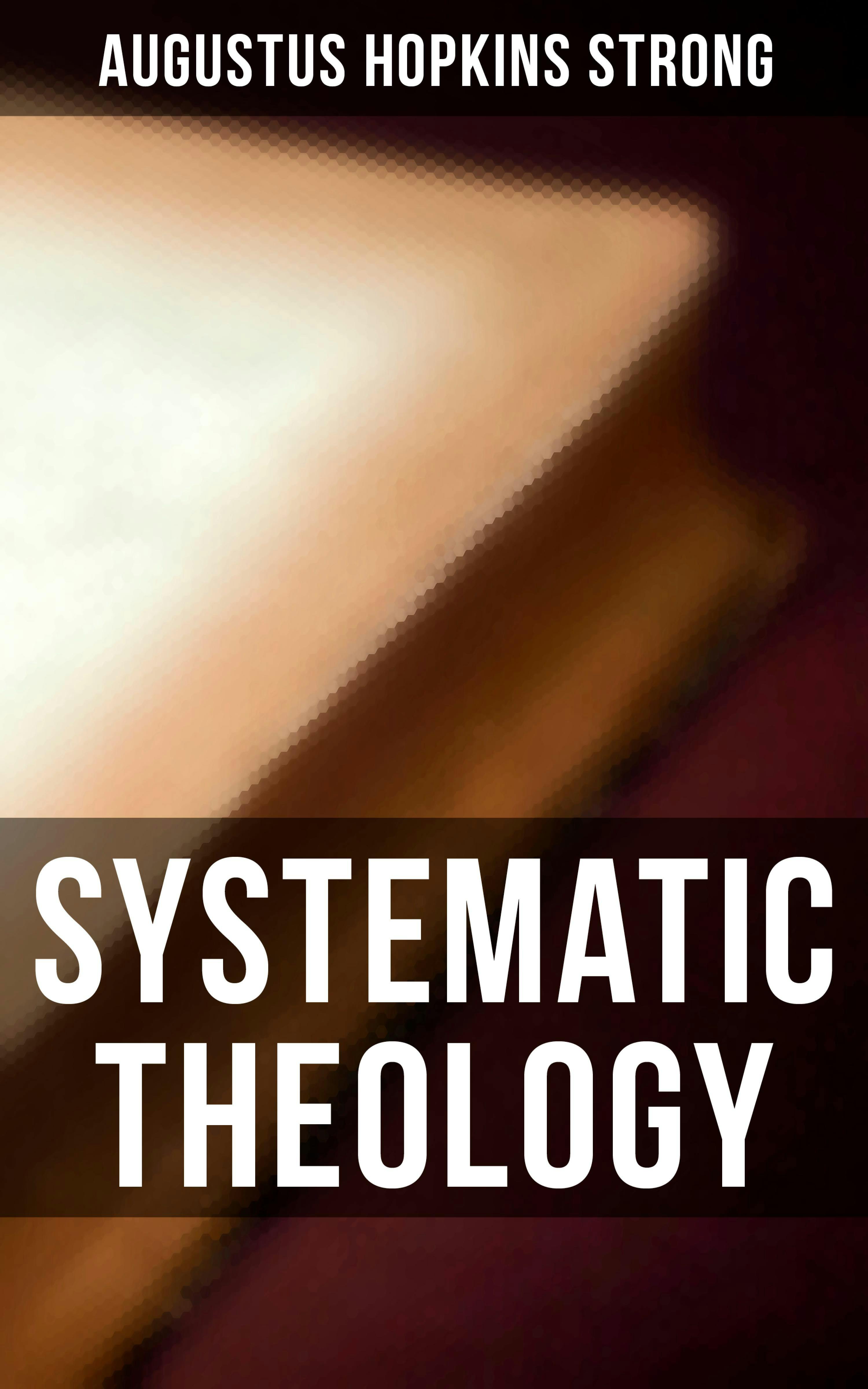 Systematic Theology - undefined