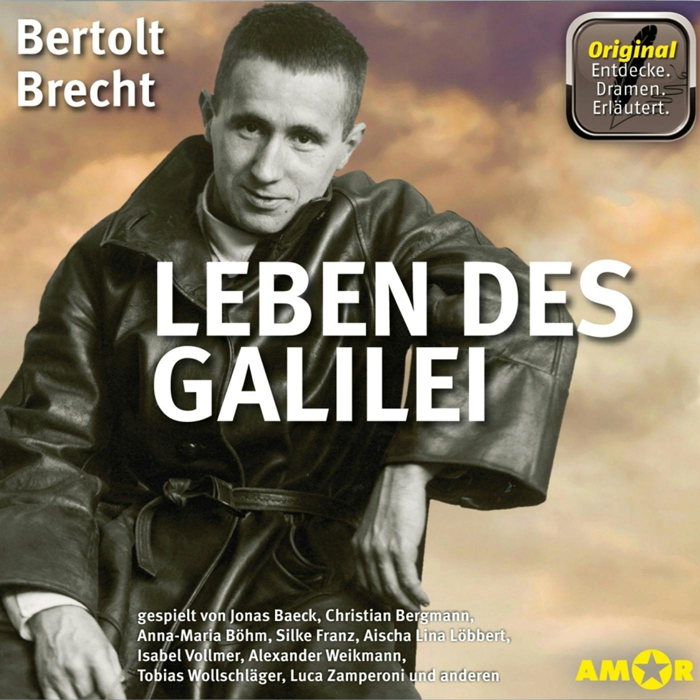 Leben des Galilei - Dramen. Erläutert. (Ungekürzt) - Bertolt Brecht