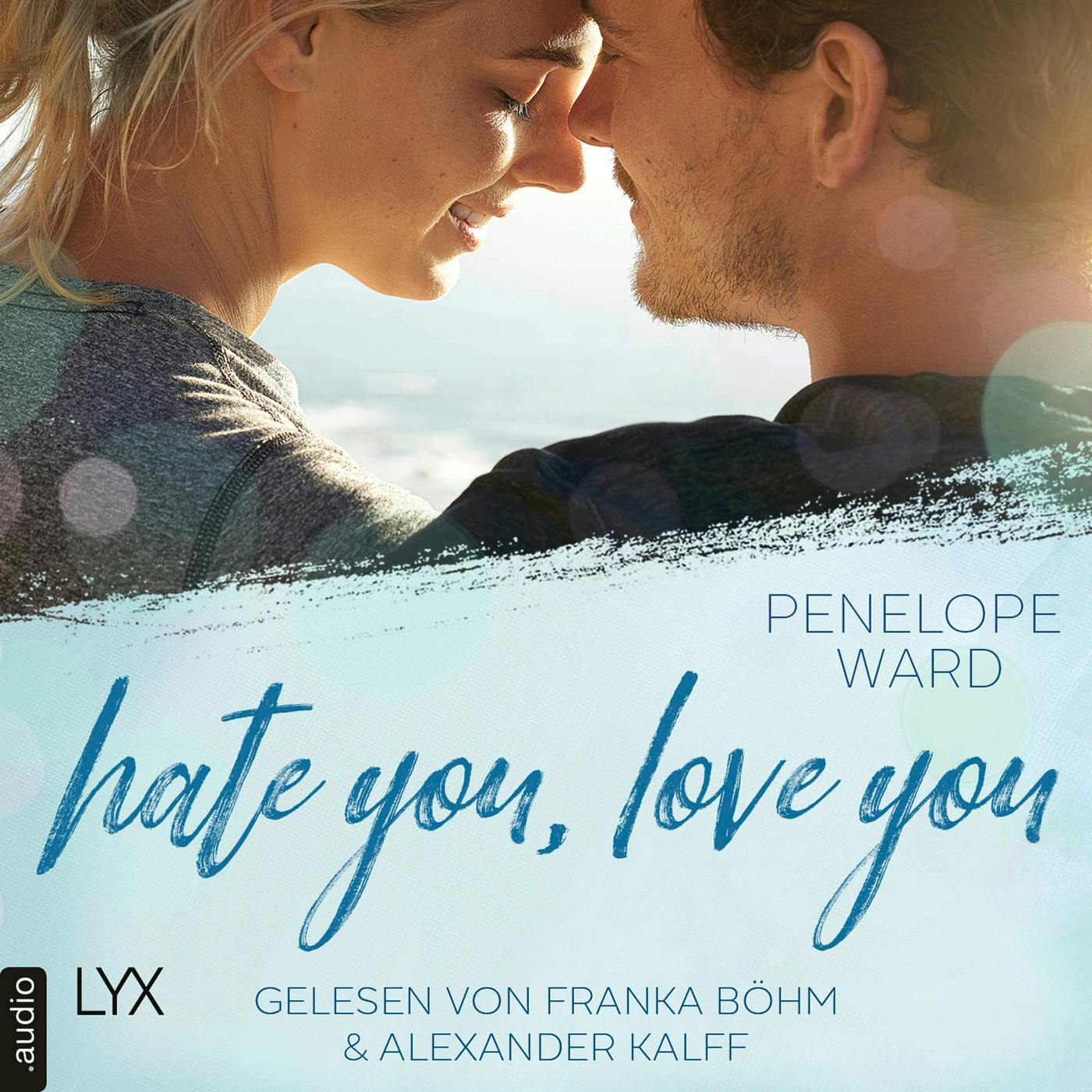 Hate You, Love You (Ungekürzt) - undefined