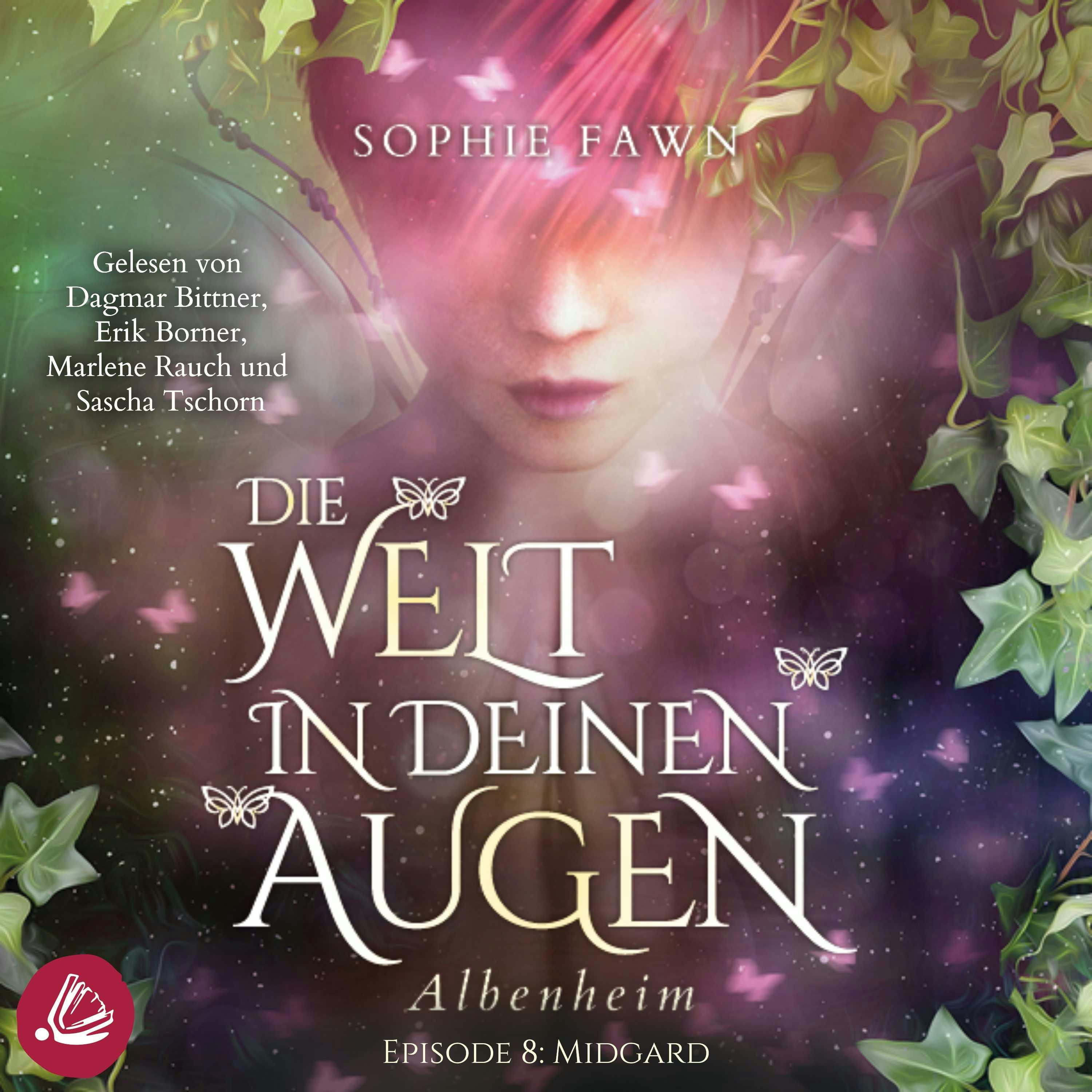 1.8 Die Welt in Deinen Augen. Albenheim - Midgard - Sophie Fawn