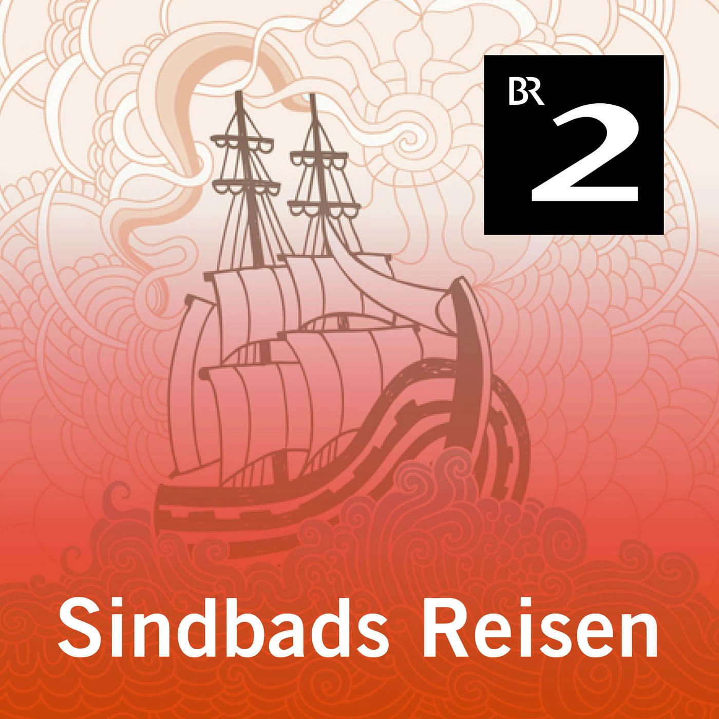 Sindbads Reisen, Teil 1-4 - Bernhard Schulz