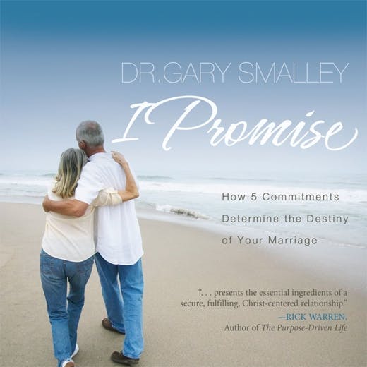 I Promise: How 5 Commitments Determine the Destiny of Your Marriage - undefined