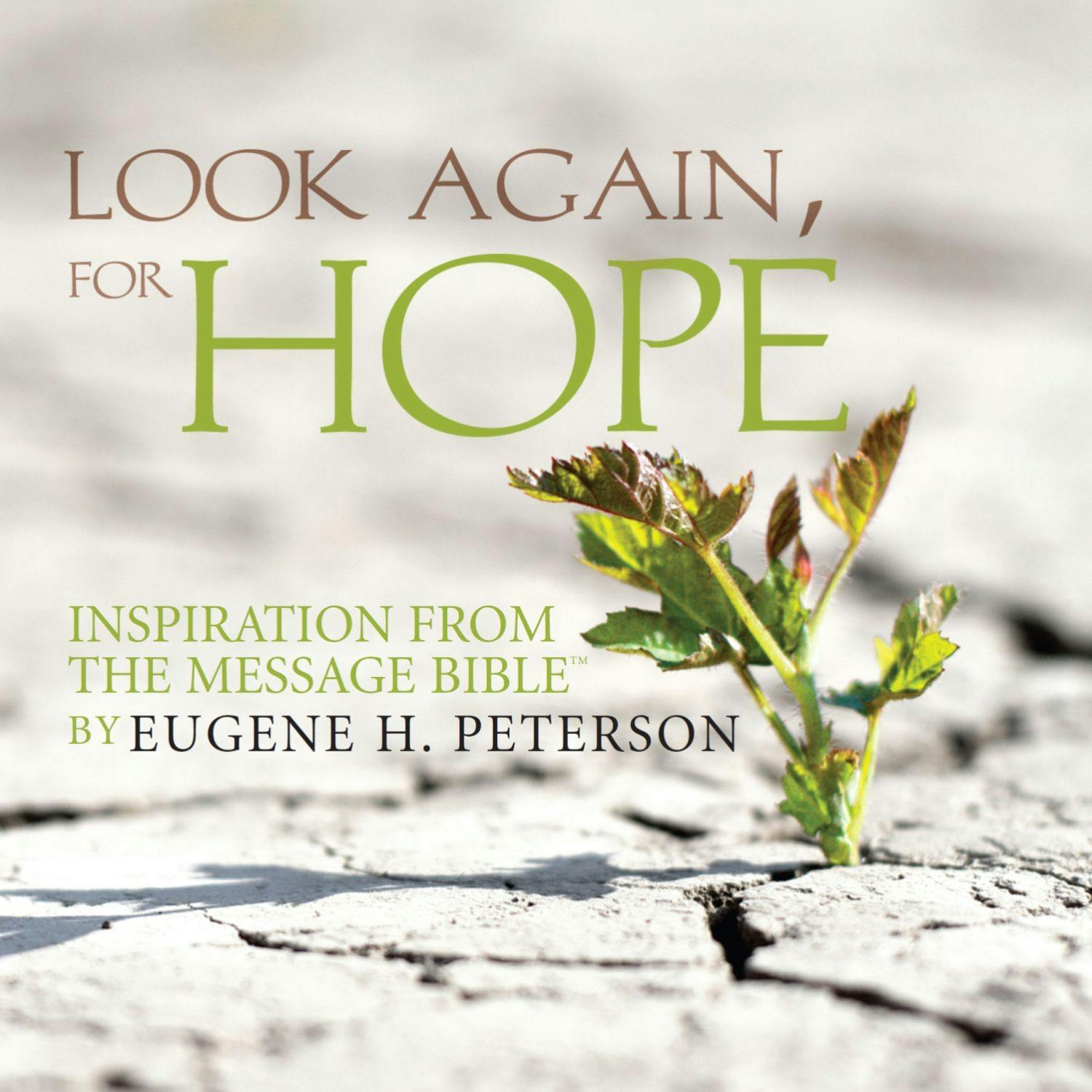 Look Again, for Hope - Eugene H Peterson