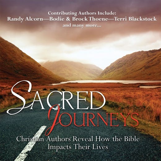 Sacred Journeys: Christian Authors Reveal How the Bible Impacts Their Lives - Oasis Audio