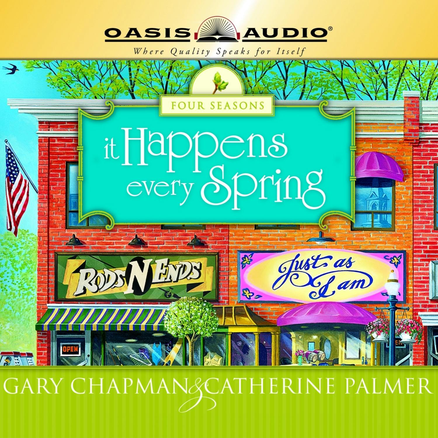 It Happens Every Spring - Gary Chapman, Catherine Palmer