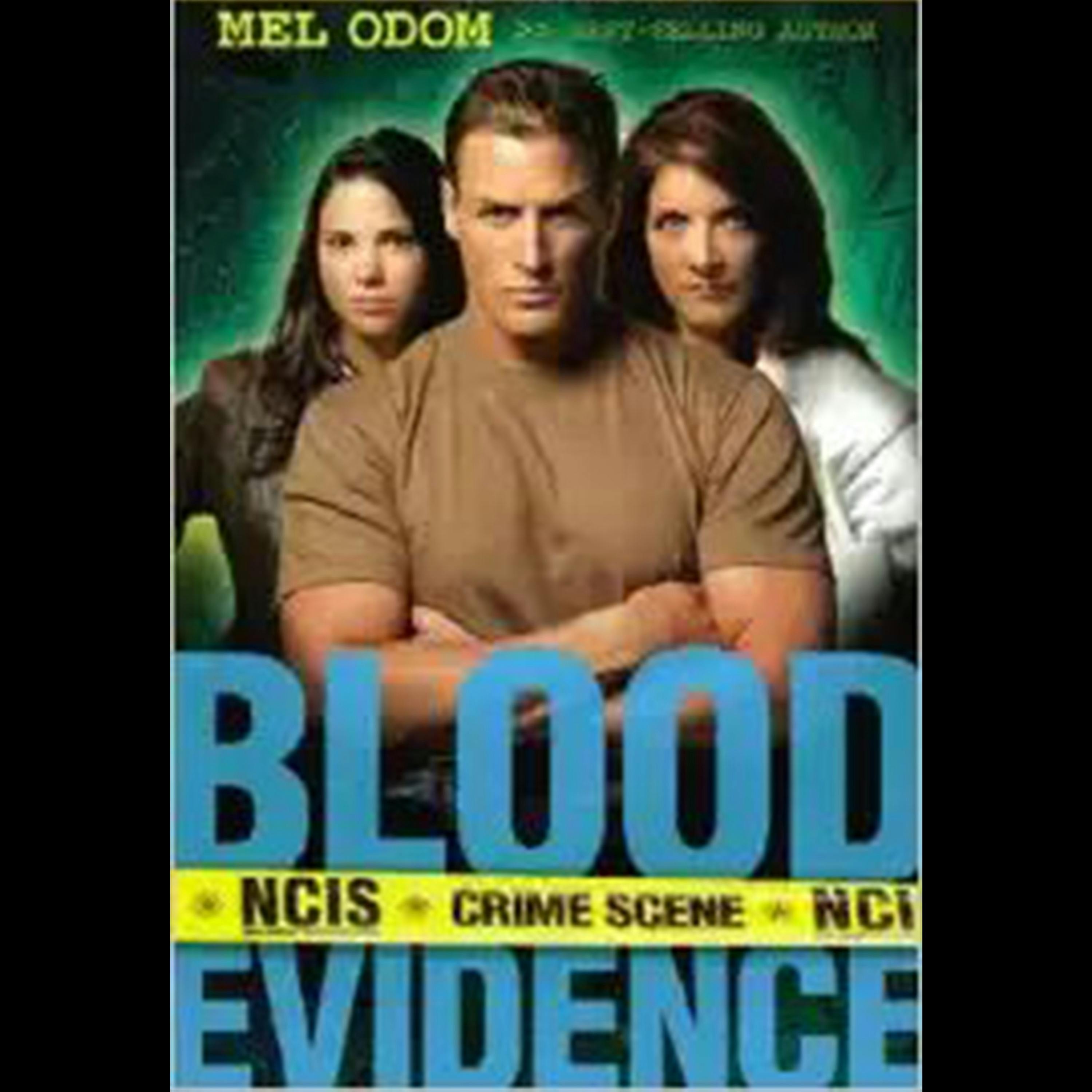 Blood Evidence: NCIS - undefined
