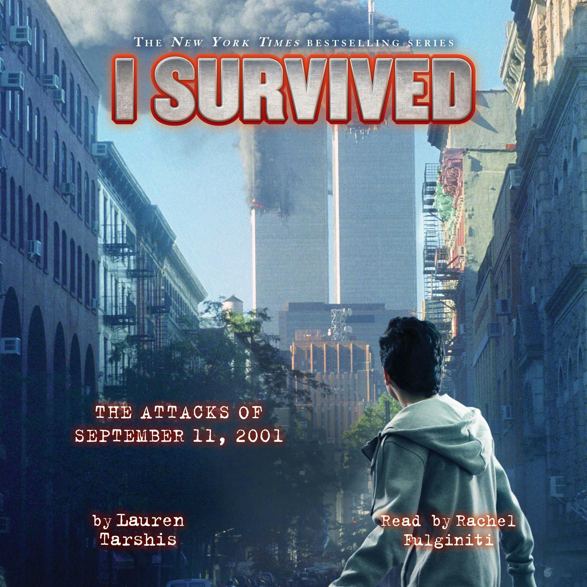 I Survived #06: I Survived the Attacks of September 11, 2001 - undefined