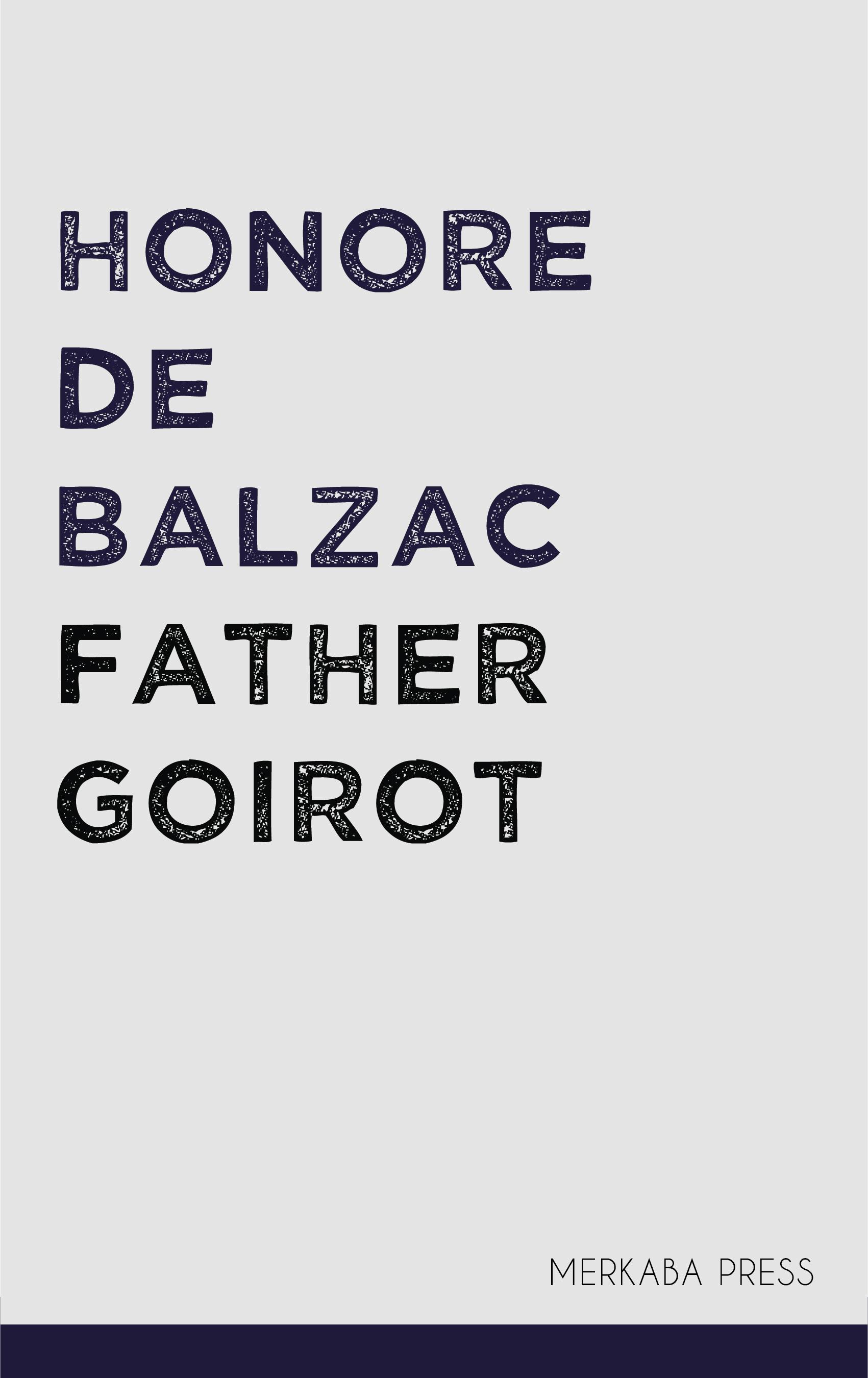 Father Goirot - Honore de Balzac