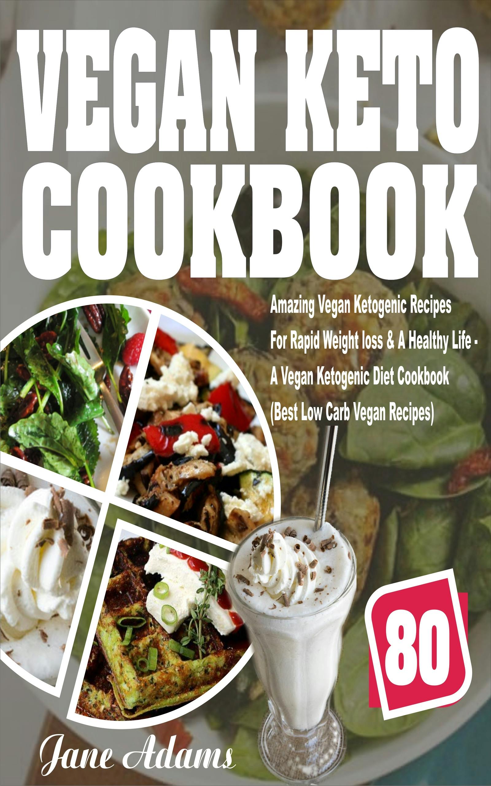 Vegan Keto Cookbook - Jane Adams