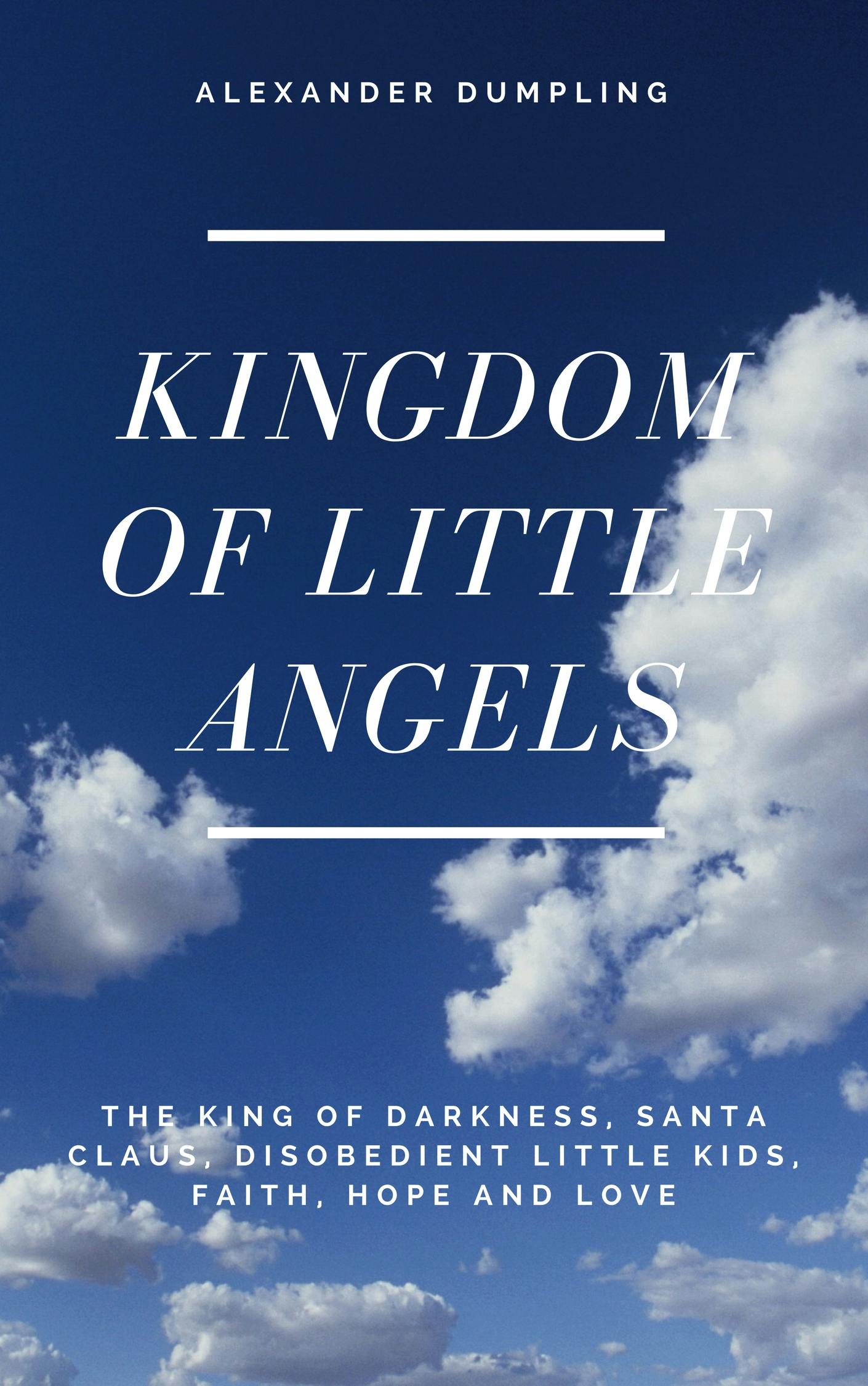 Kingdom of little angels - Alexander Dumpling