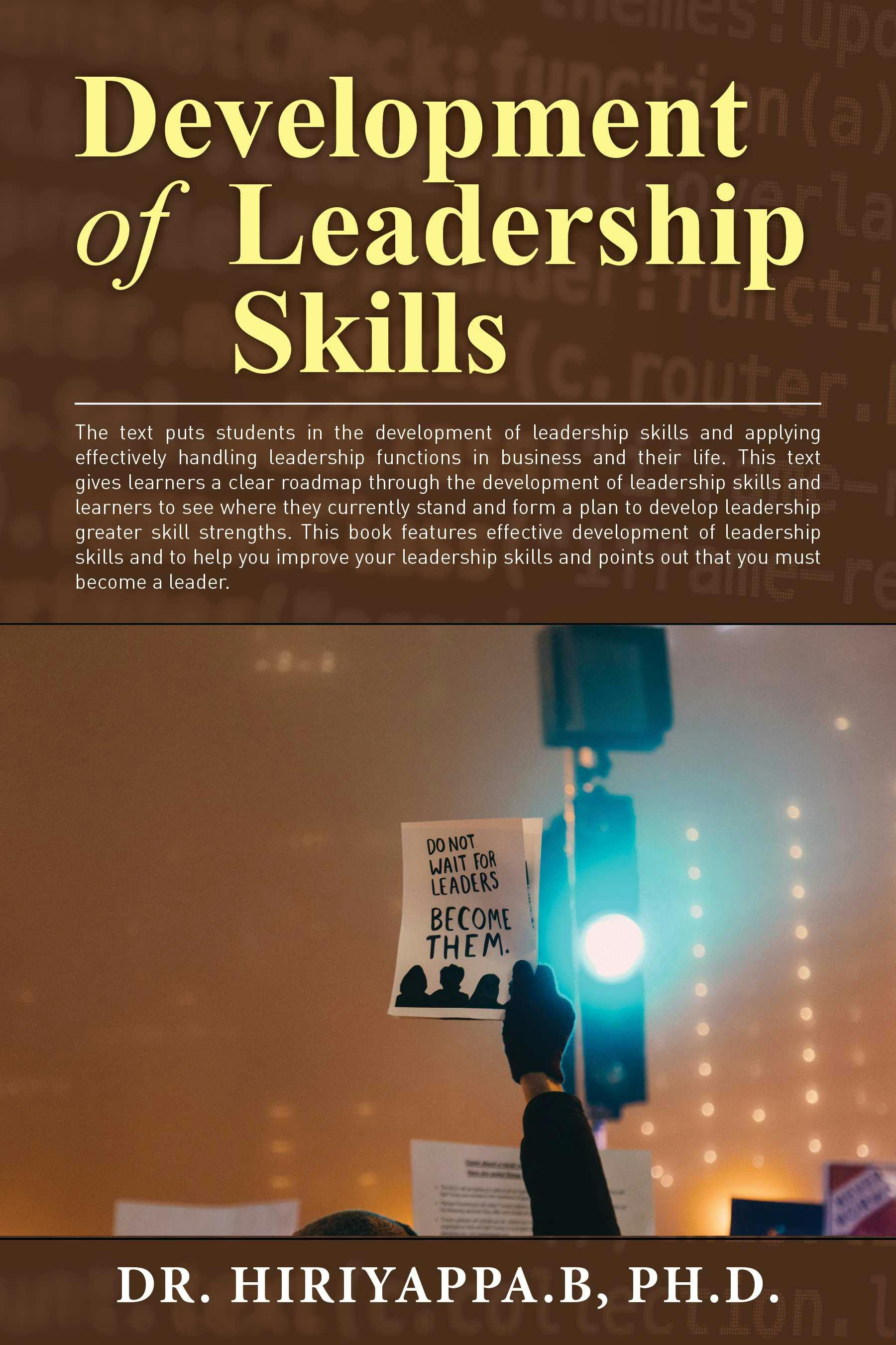 Development of Leadership Skills - Hiriyappa B