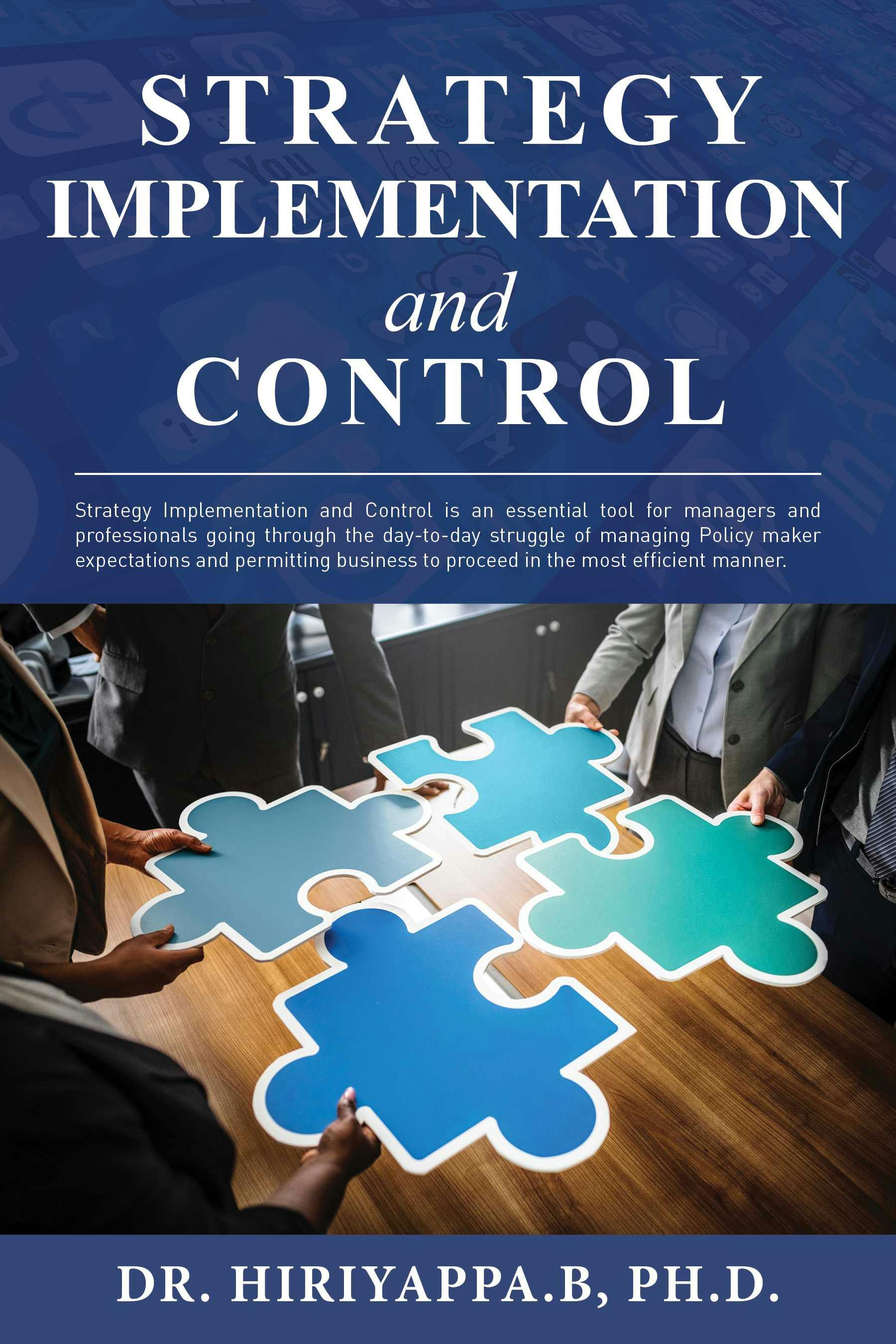 Strategy Implementation and Control - Hiriyappa B
