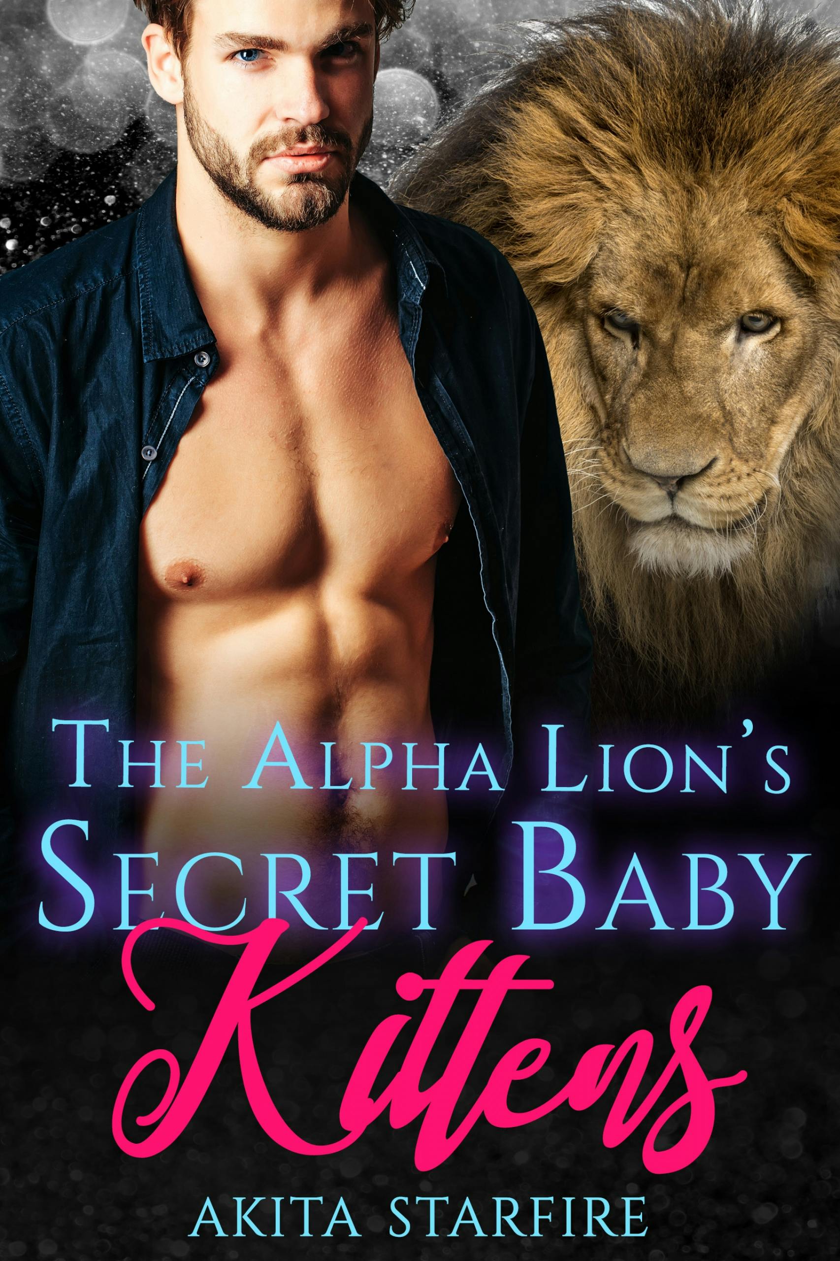 The Alpha Lion's Secret Baby Kittens - Akita StarFire