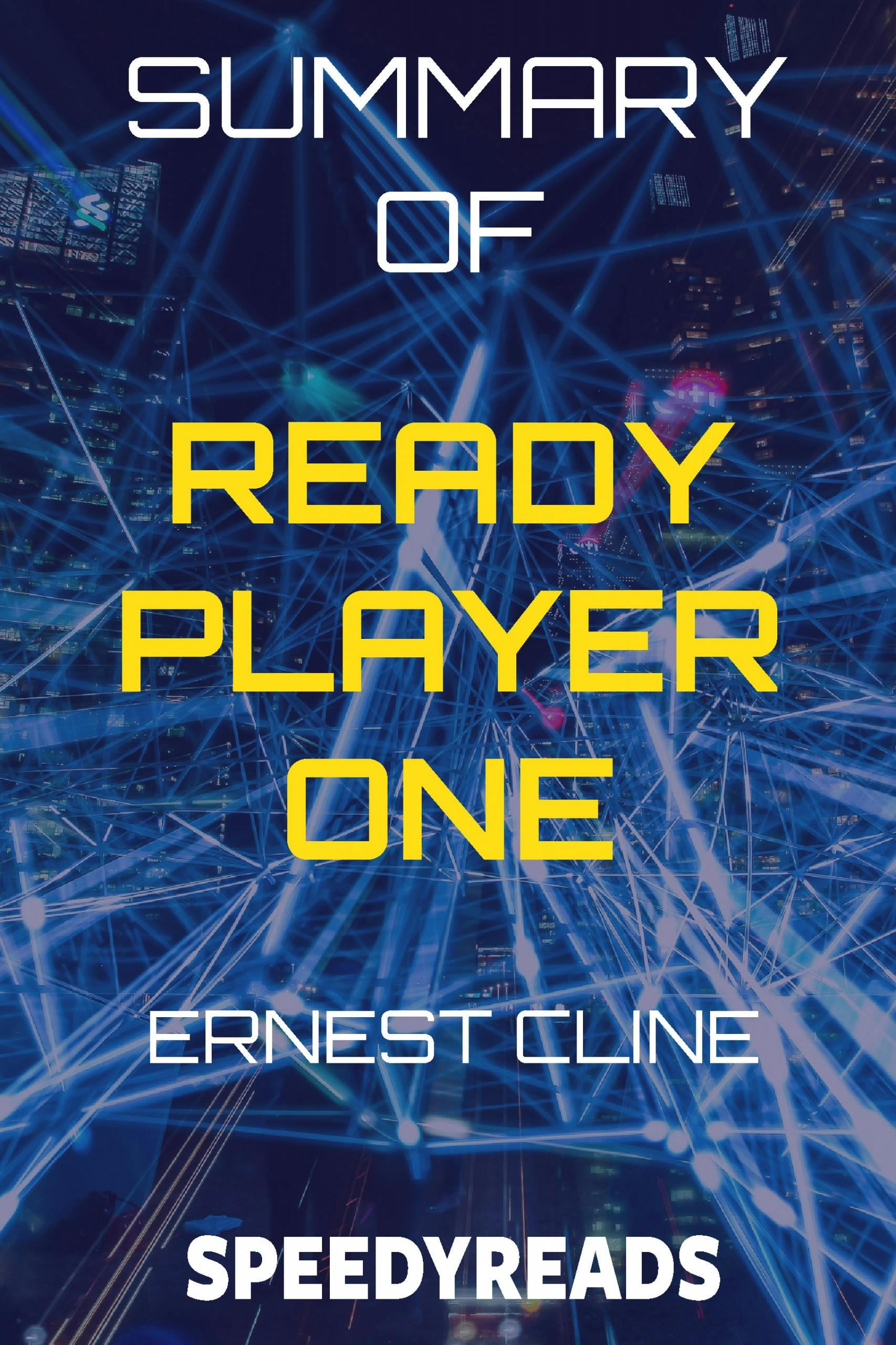 Summary of Ready Player One - Speedy Reads