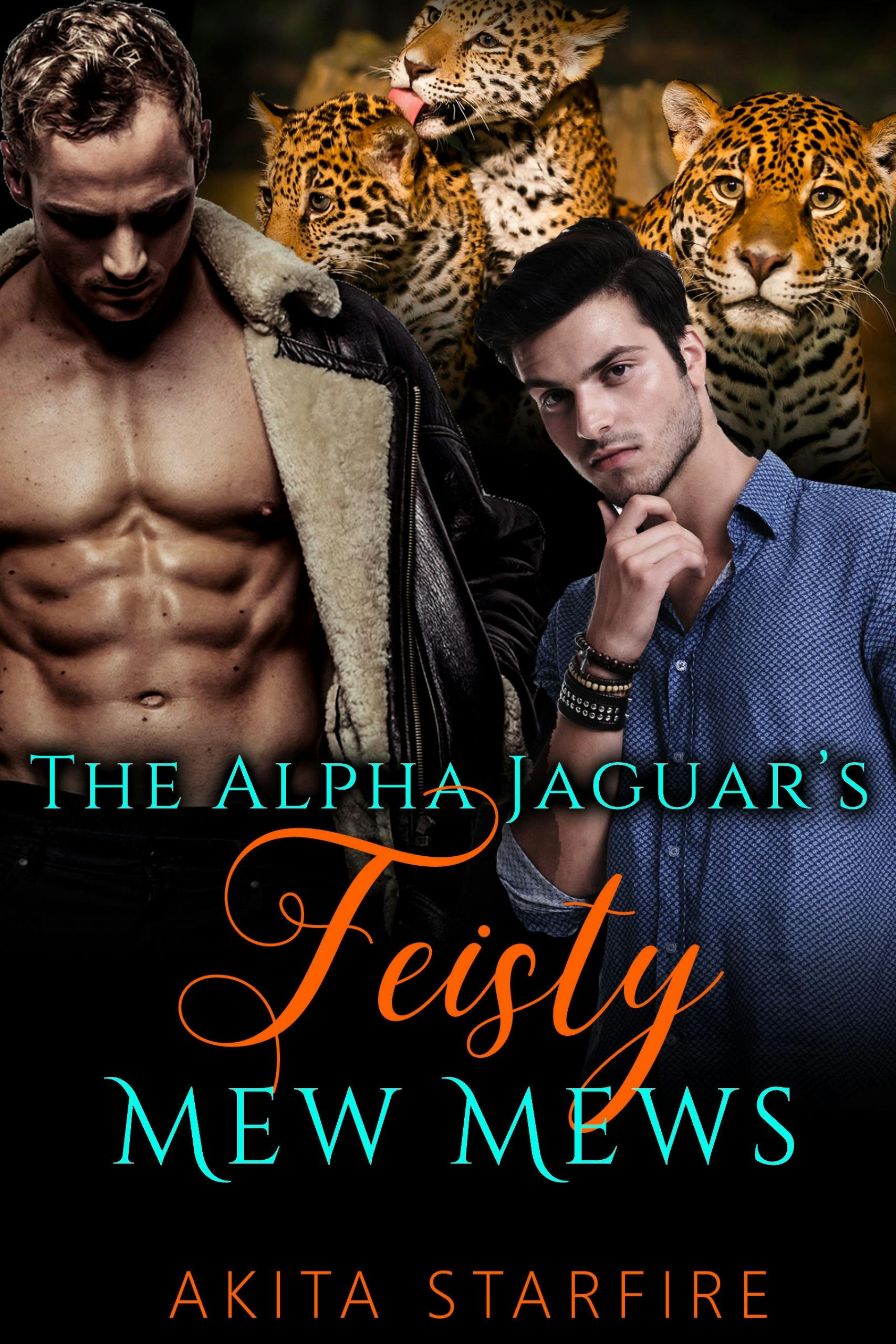 The Alpha Jaguar's Feisty Mew Mews - Akita StarFire