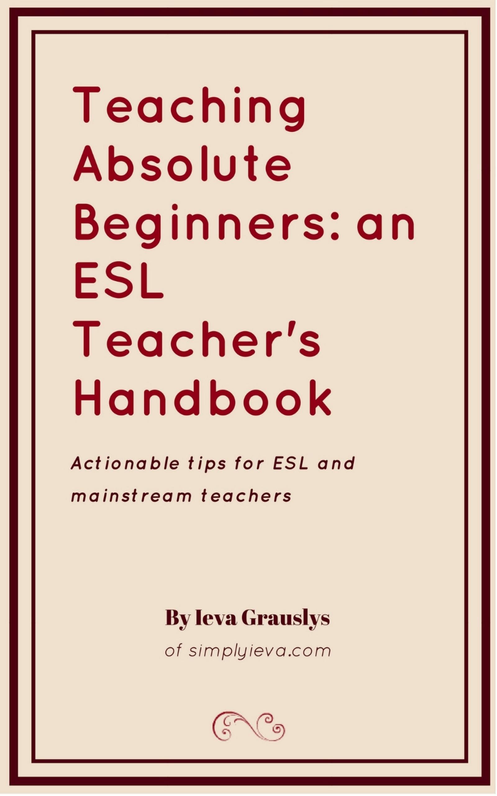 Teaching ESL Beginners - Ieva Grauslys