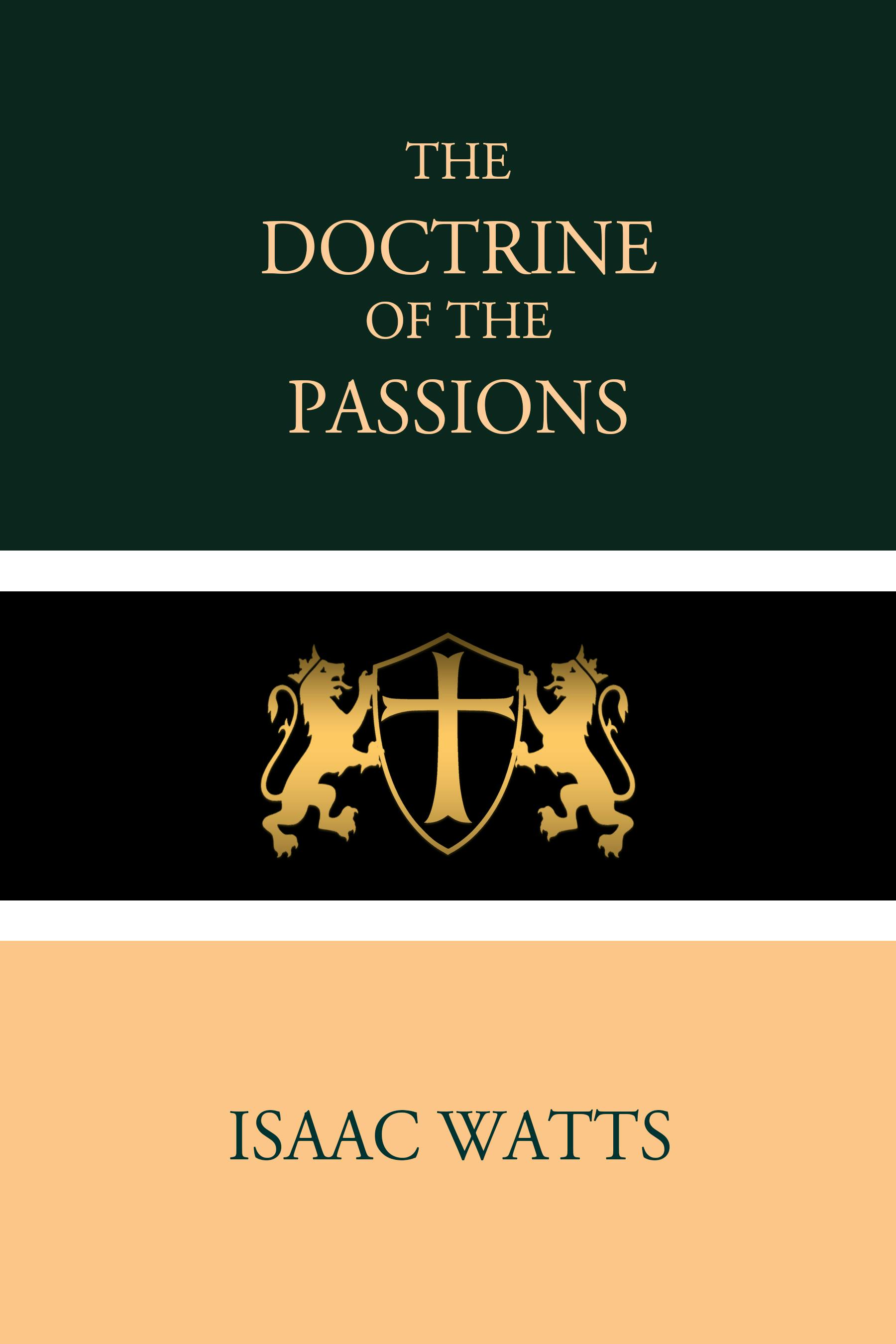 The Doctrine of the Passions - undefined