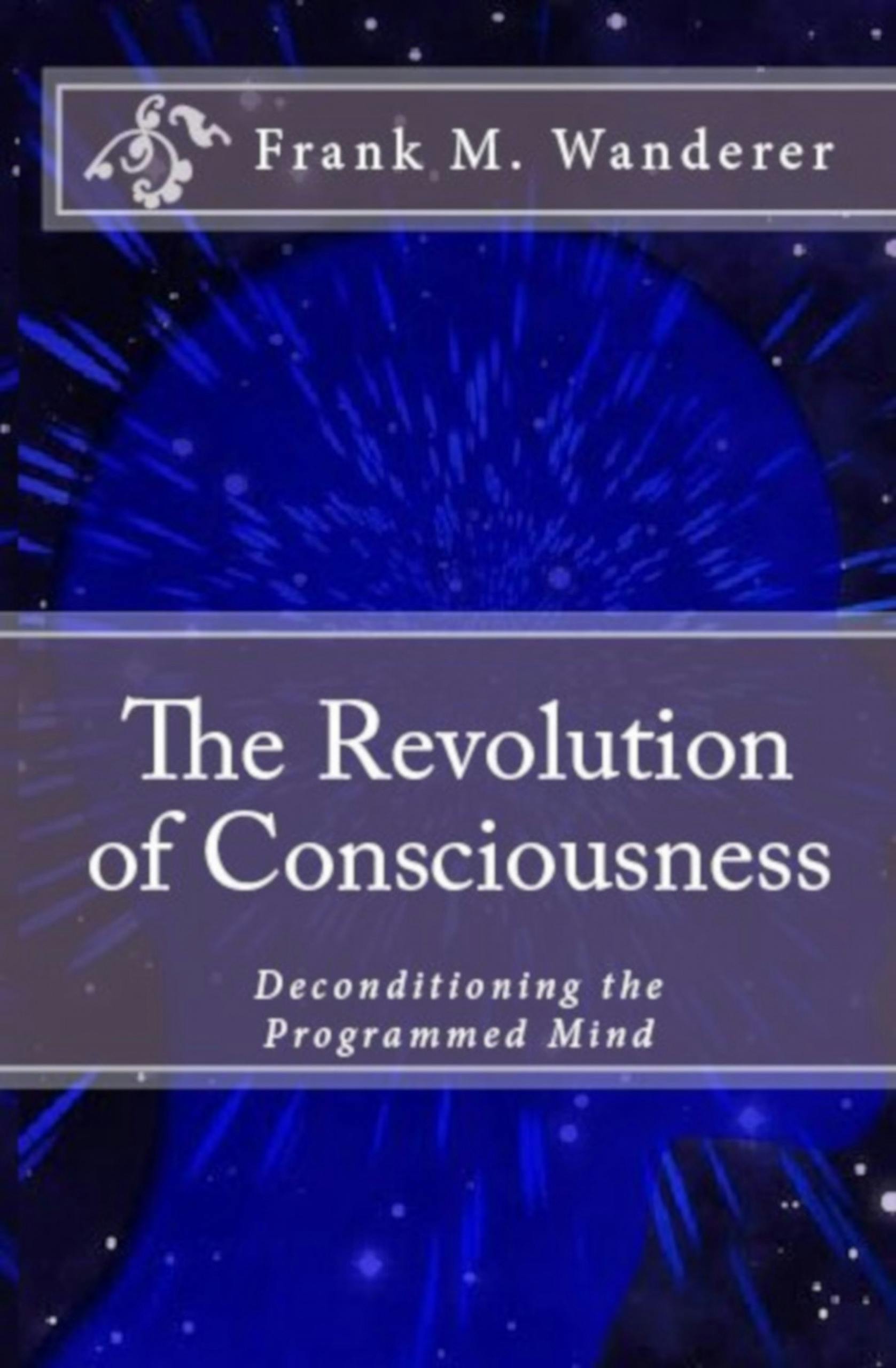 The Revolution of Consciousness - undefined