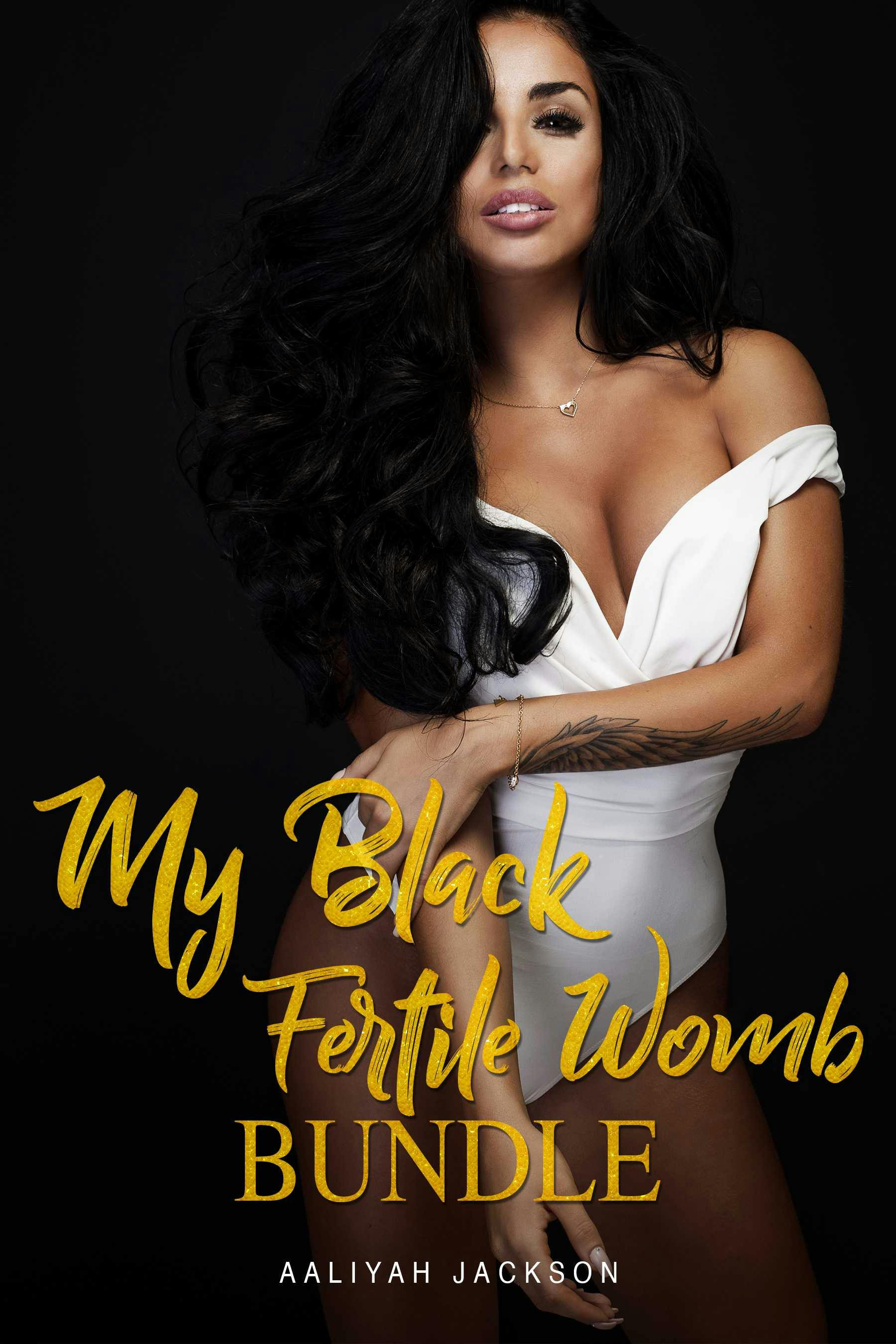 My Black Fertile Womb Bundle - Aaliyah Jackson