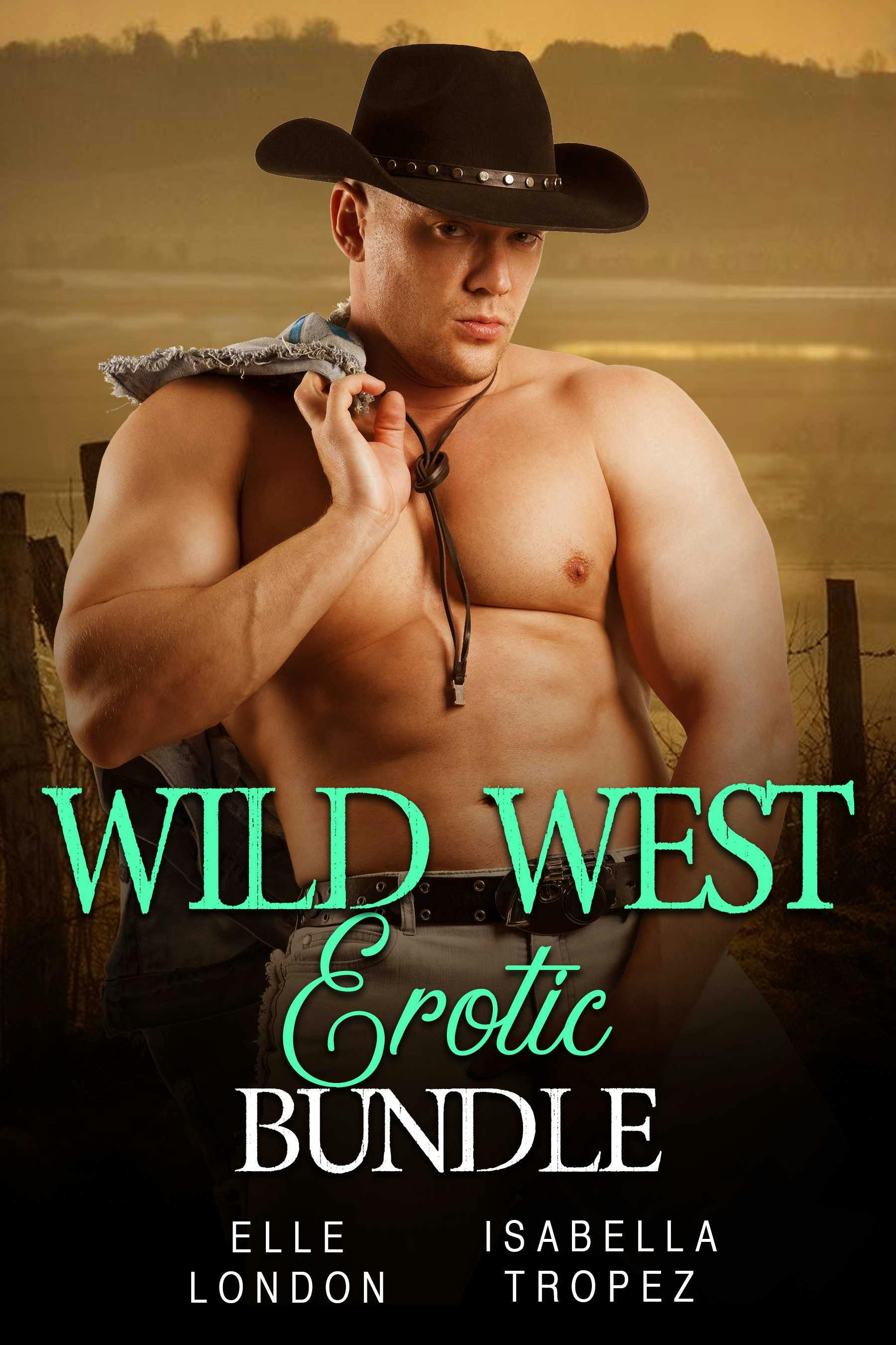 Wild West Erotic Bundle - Elle London, Isabella Tropez