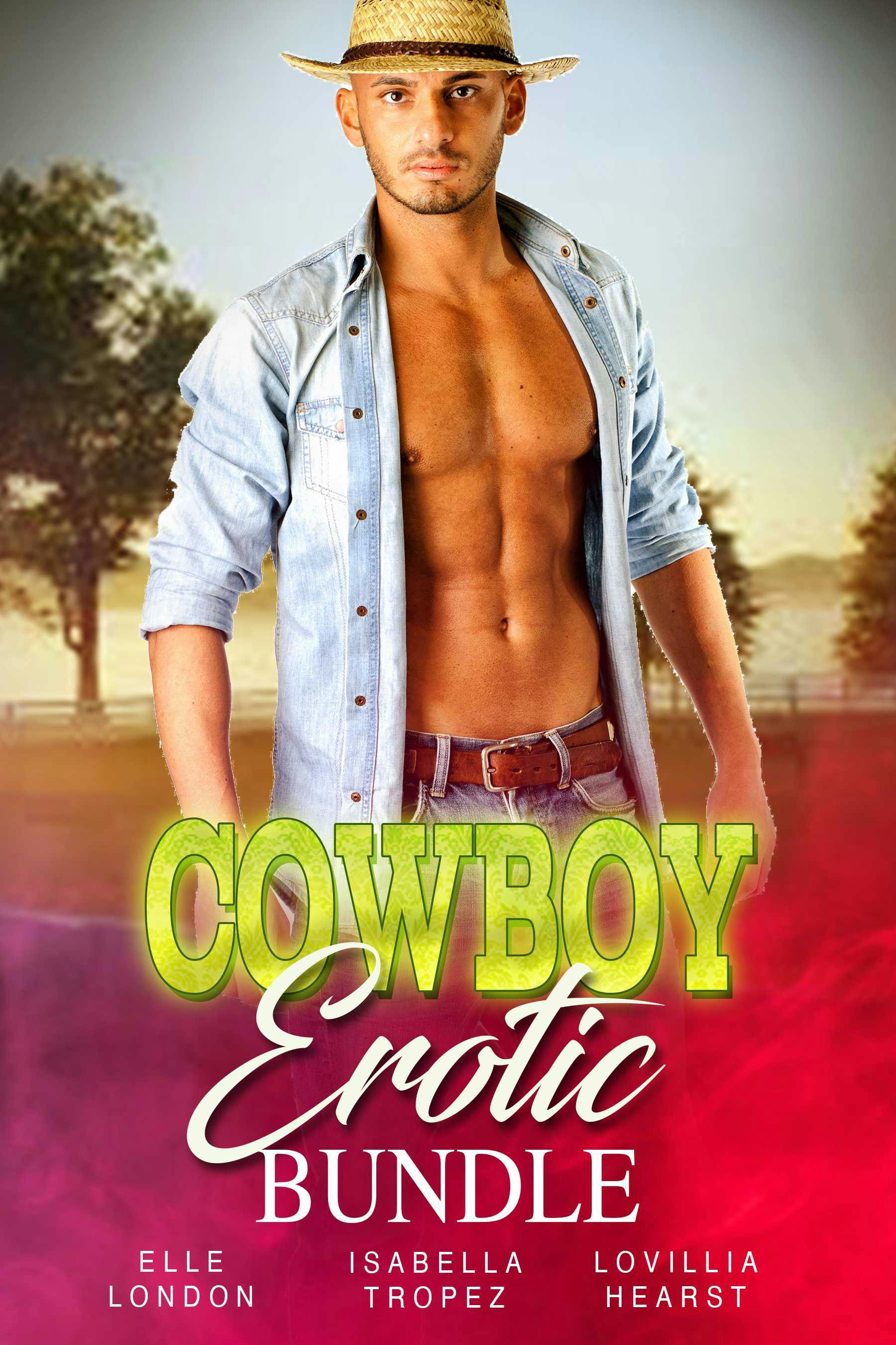 Cowboy Erotic Bundle - Elle London, Isabella Tropez, Lovillia Hearst