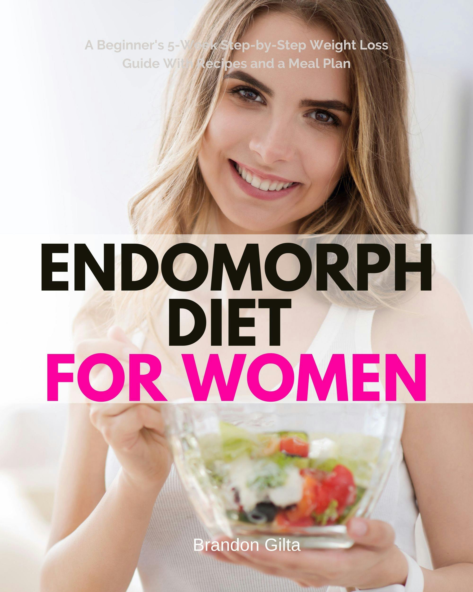 Endomorph Diet for Women - Brandon Gilta