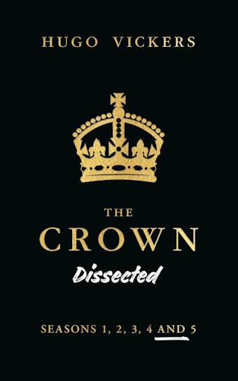 The Crown Dissected