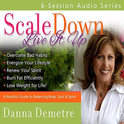 Scale Down, Live it Up: Audio Series - undefined