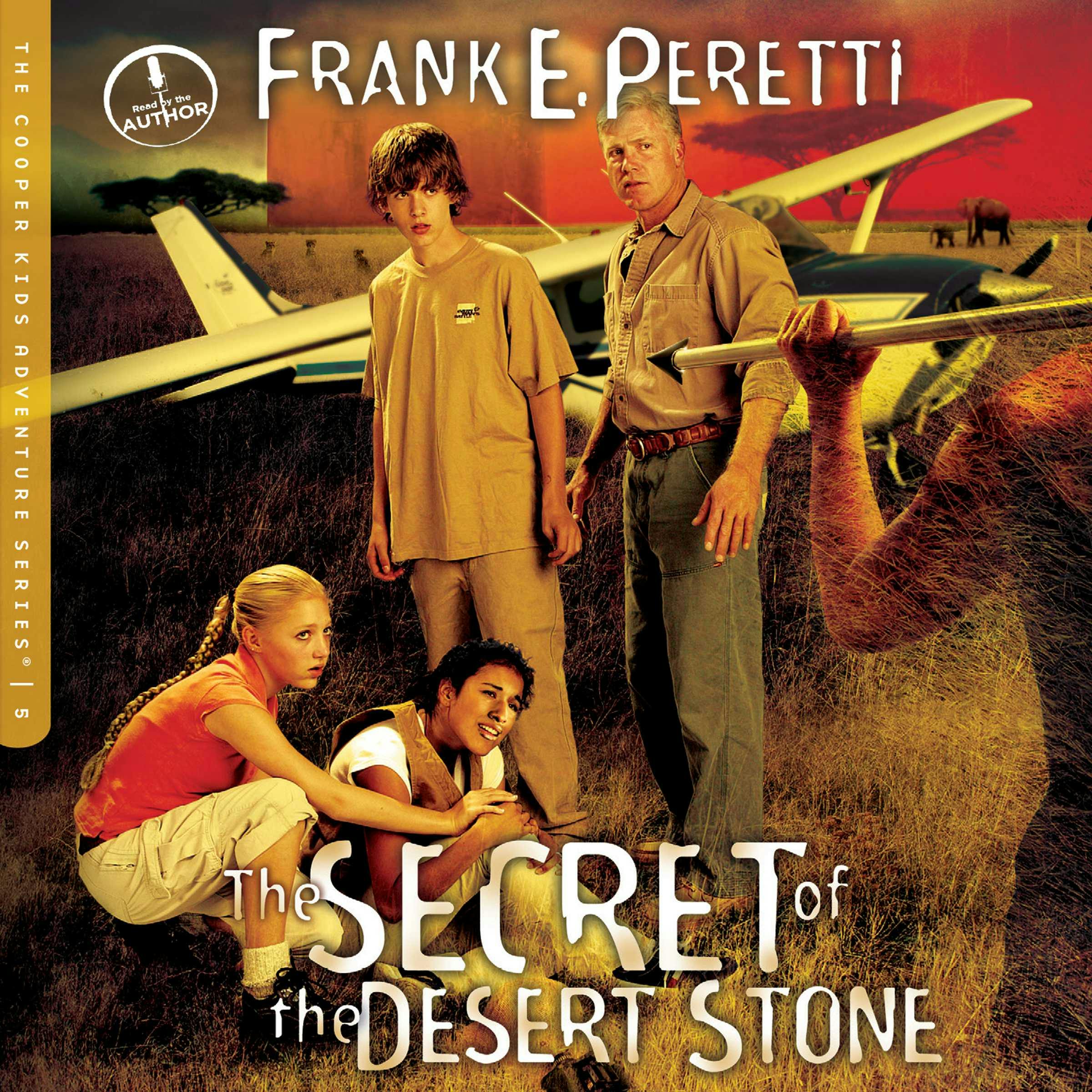 The Secret of the Desert Stone - Frank Peretti