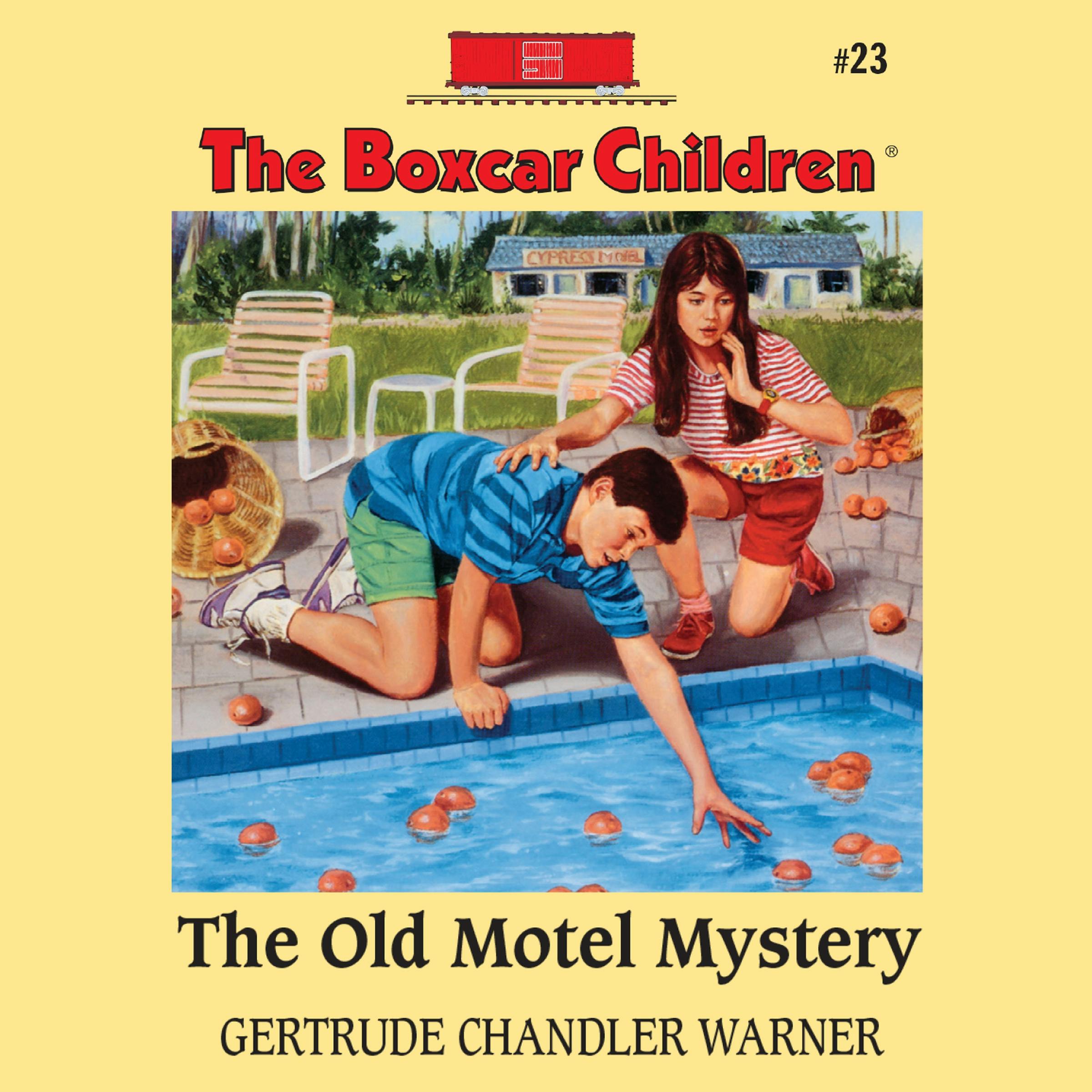 The Old Motel Mystery - Gertrude Chandler Warner