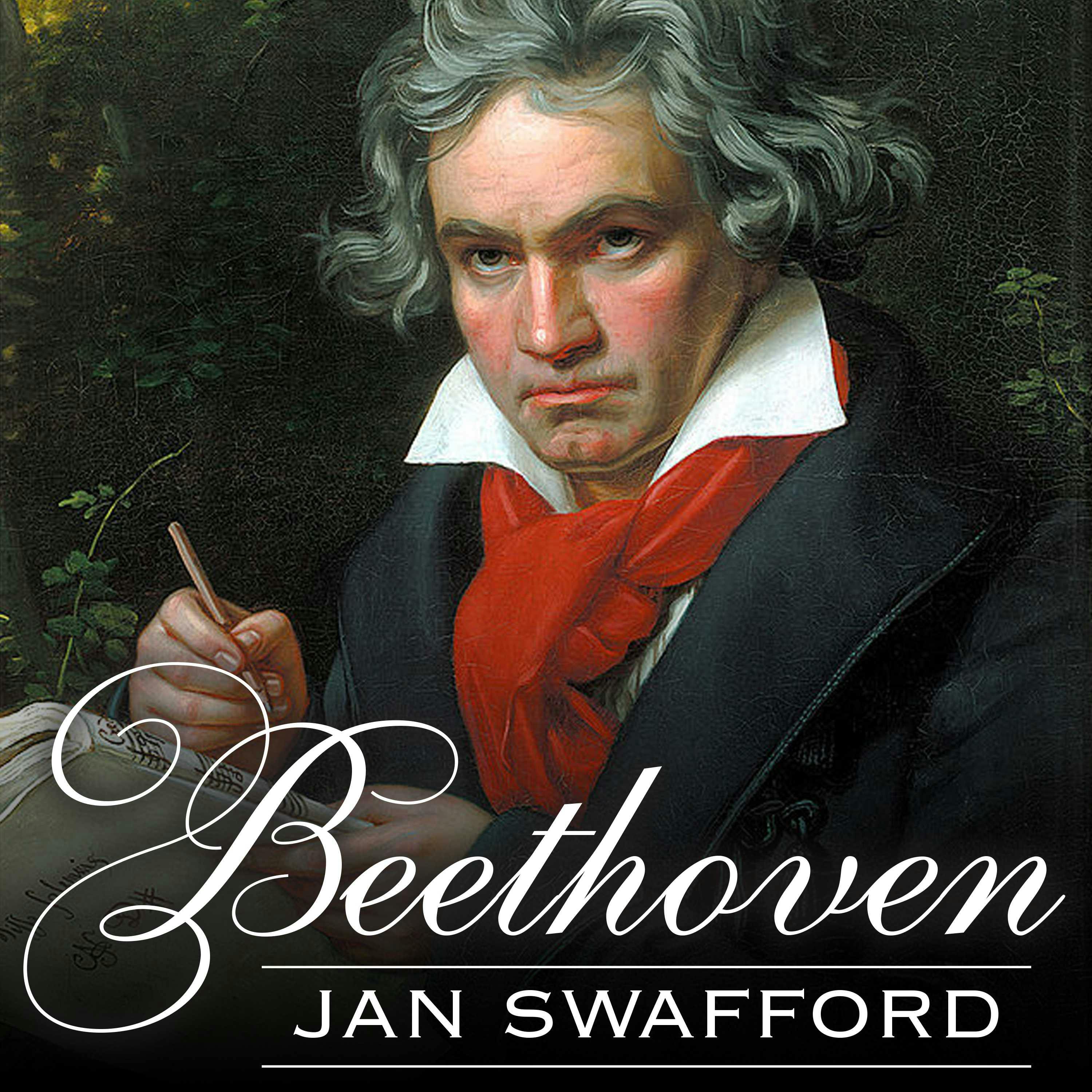 Beethoven: Anguish and Triumph - Jan Swafford
