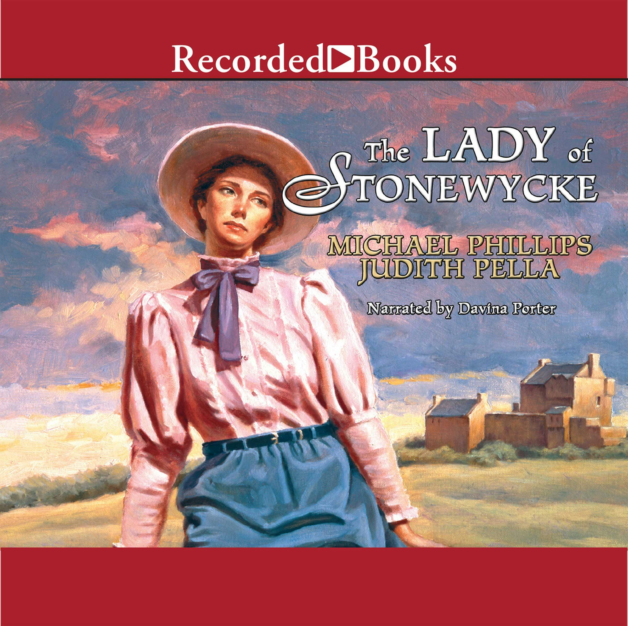 Lady of Stonewycke - Judith Pella, Michael Phillips
