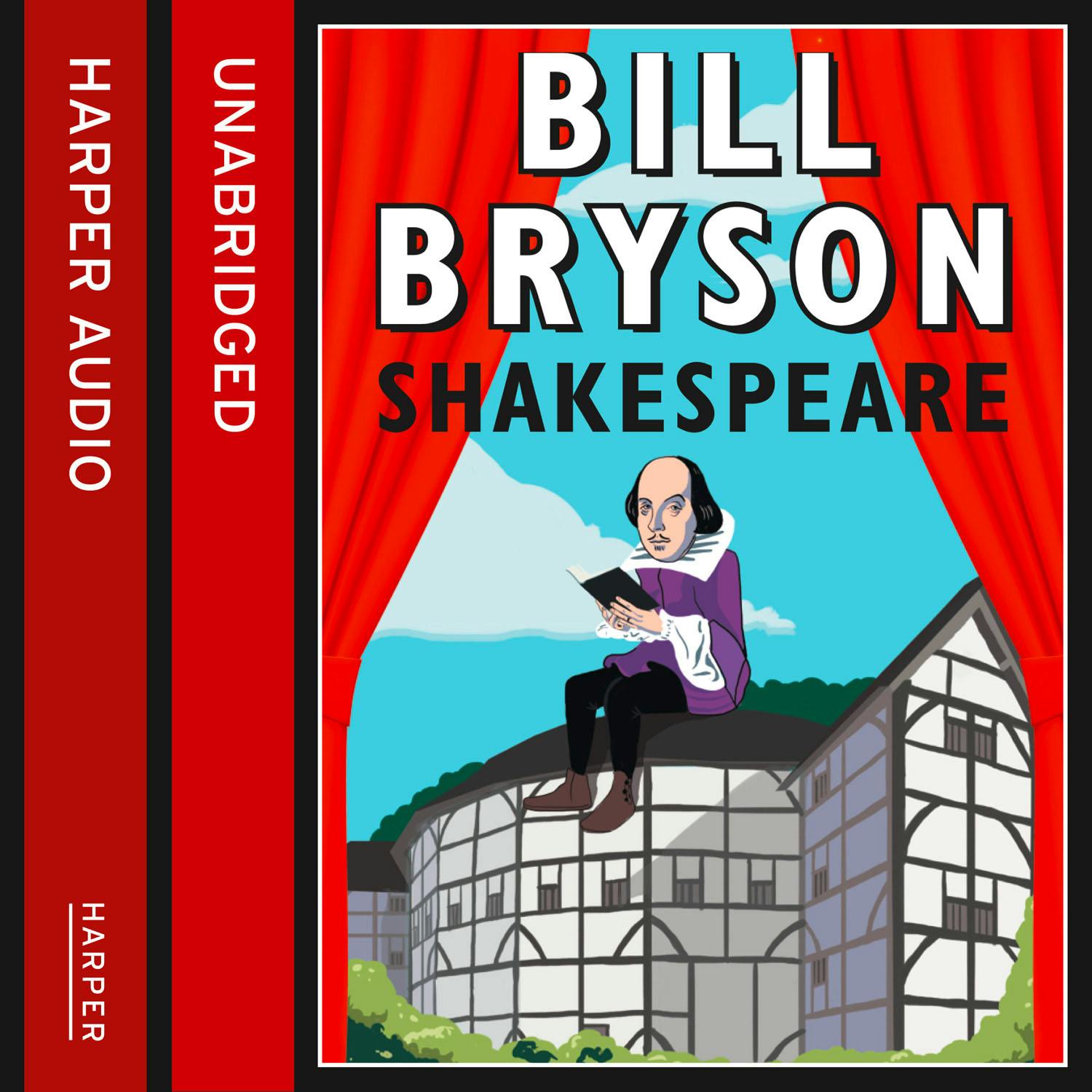 Shakespeare: The World as a Stage - Bill Bryson