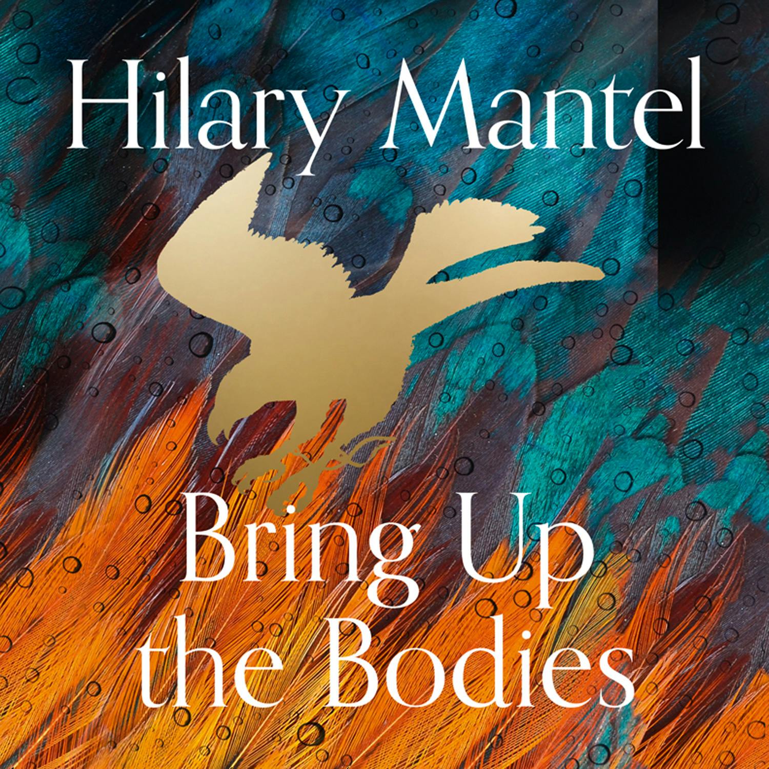 Bring up the Bodies (The Wolf Hall Trilogy) - undefined