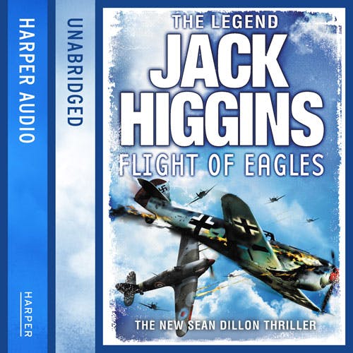 Flight of Eagles - Jack Higgins