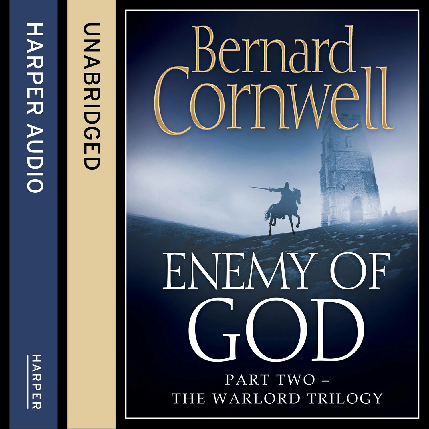 Enemy of God (The Warlord Chronicles, Book 2) - undefined
