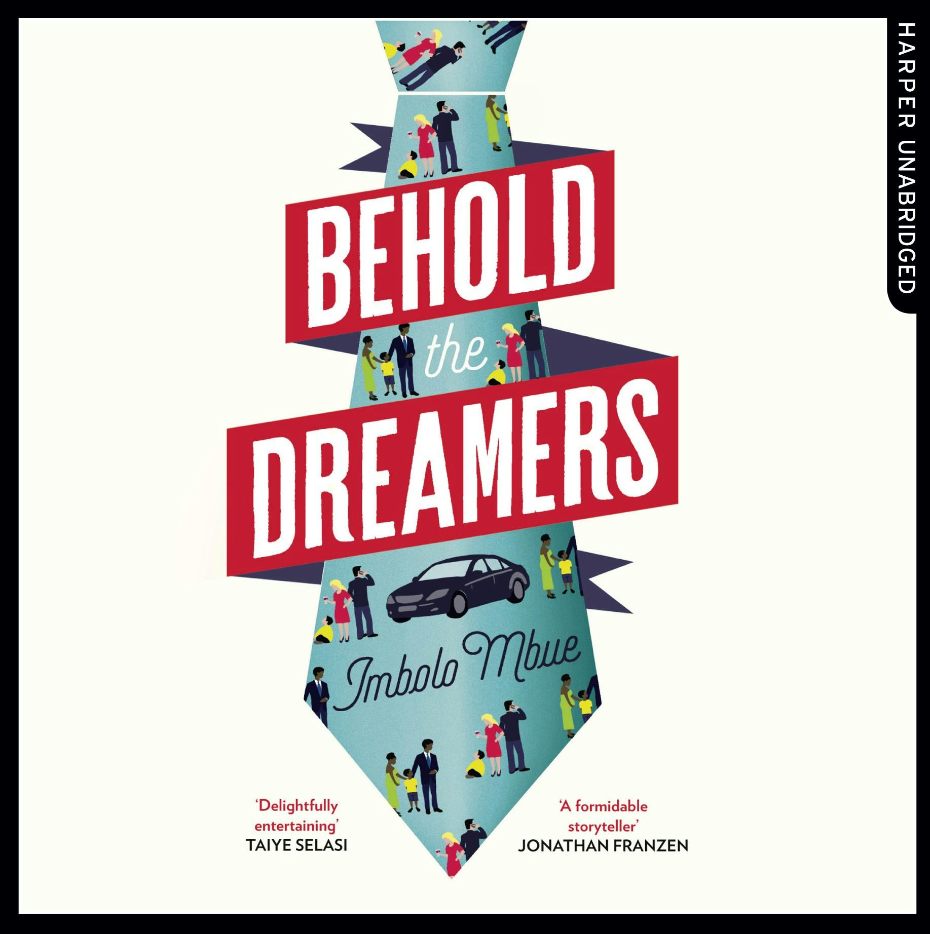Behold the Dreamers: An Oprah’s Book Club pick - Imbolo Mbue