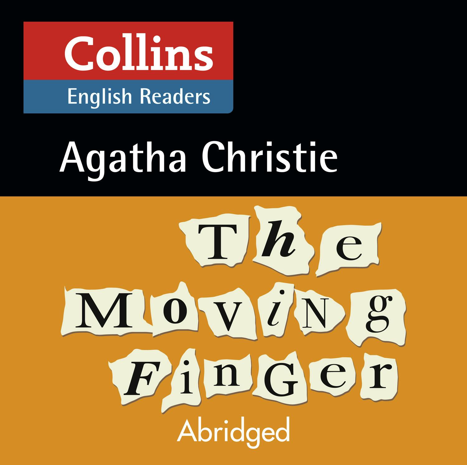 The Moving Finger: Level 5, B2+ - Agatha Christie