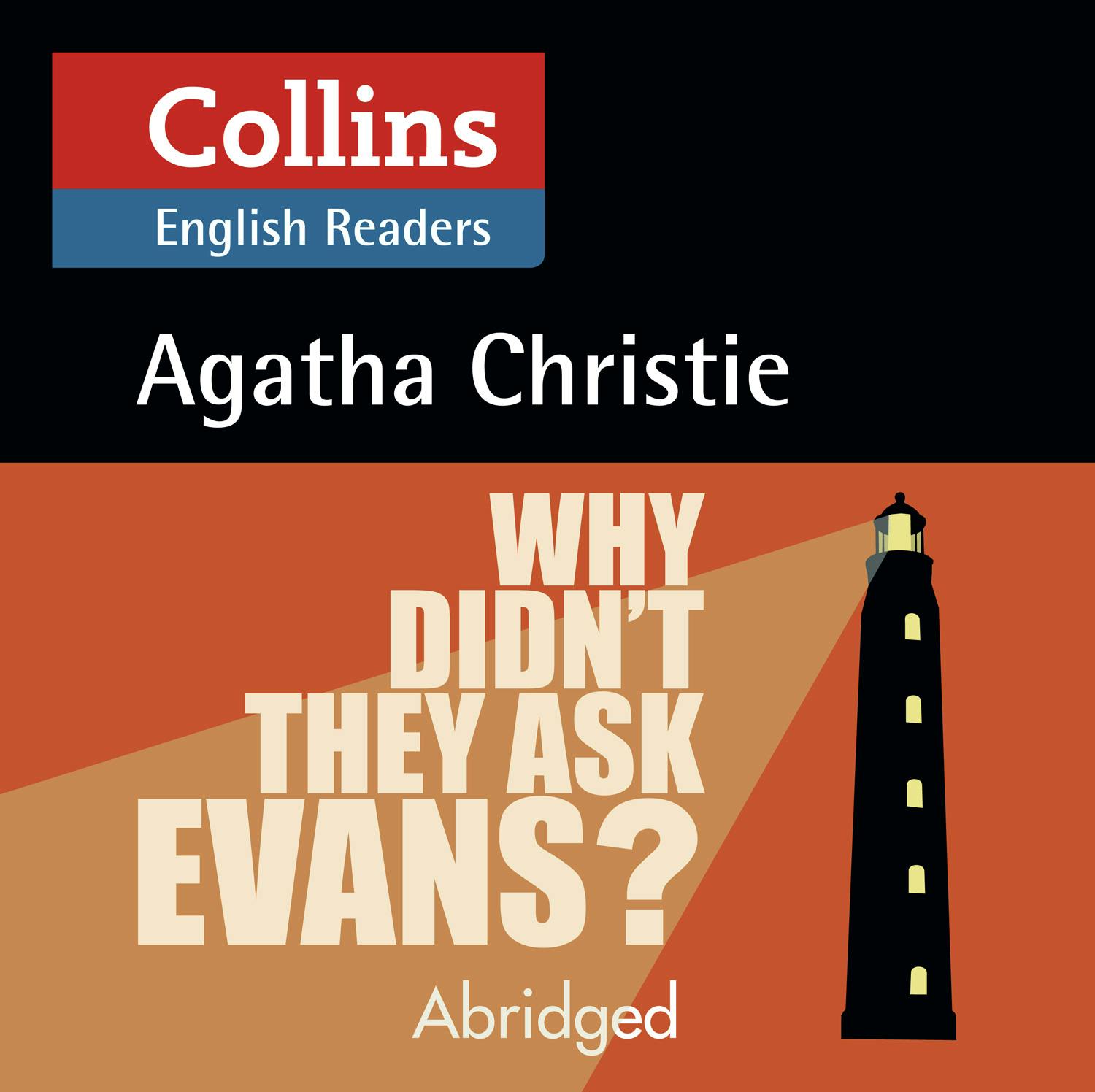 Why Didn’t They Ask Evans?: Level 5, B2+ - Agatha Christie