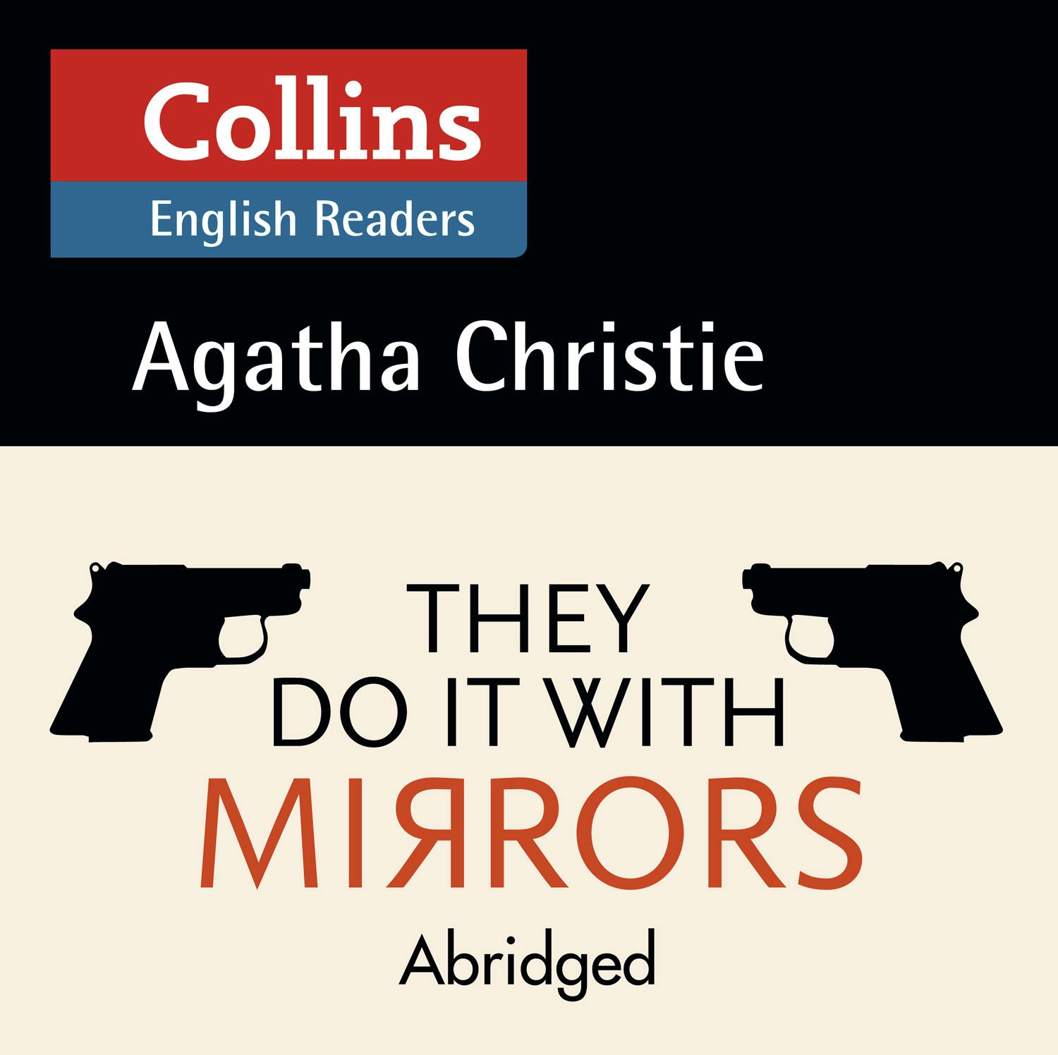 They Do It With Mirrors: B2 (Collins Agatha Christie ELT Readers) - Agatha Christie