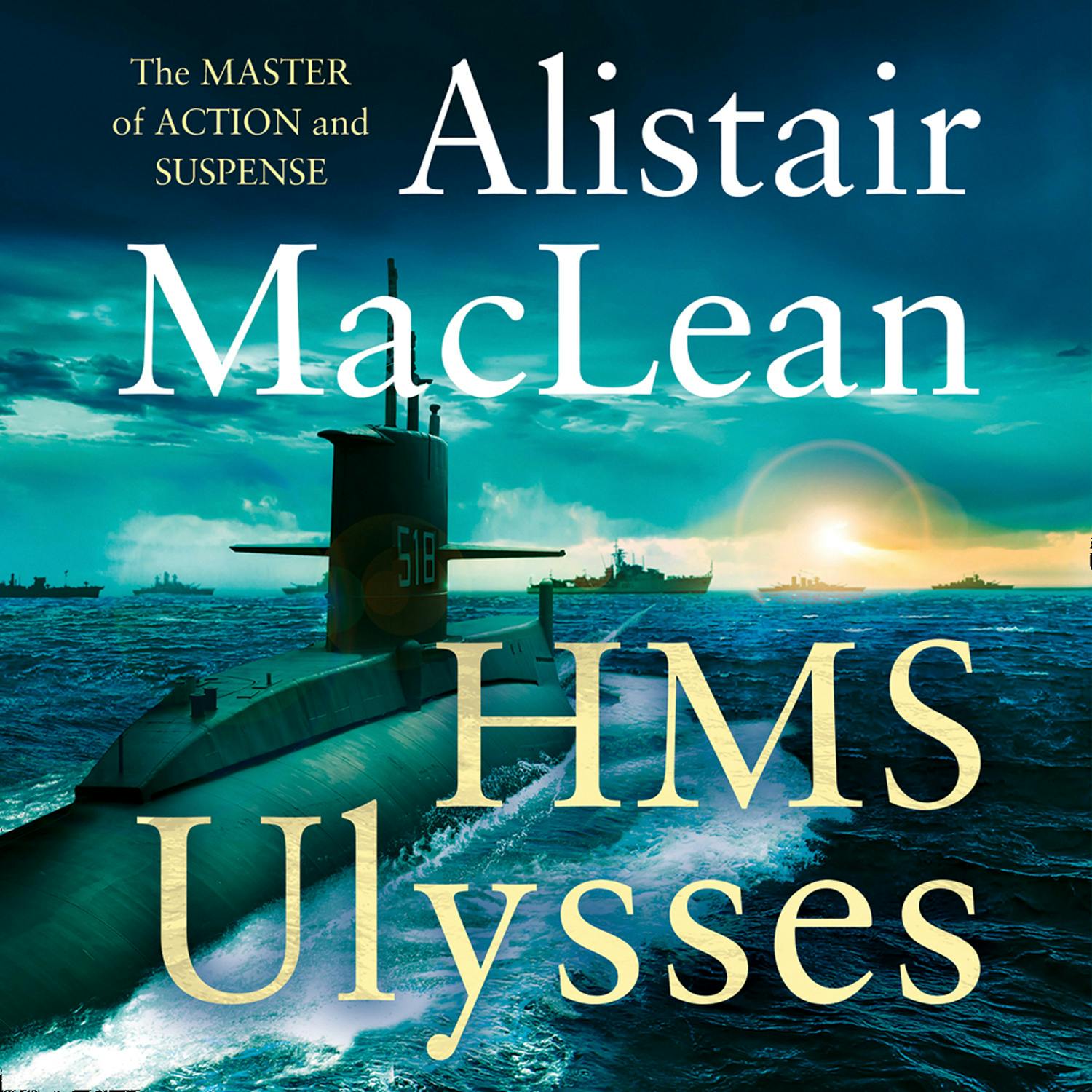 HMS Ulysses - Alistair MacLean