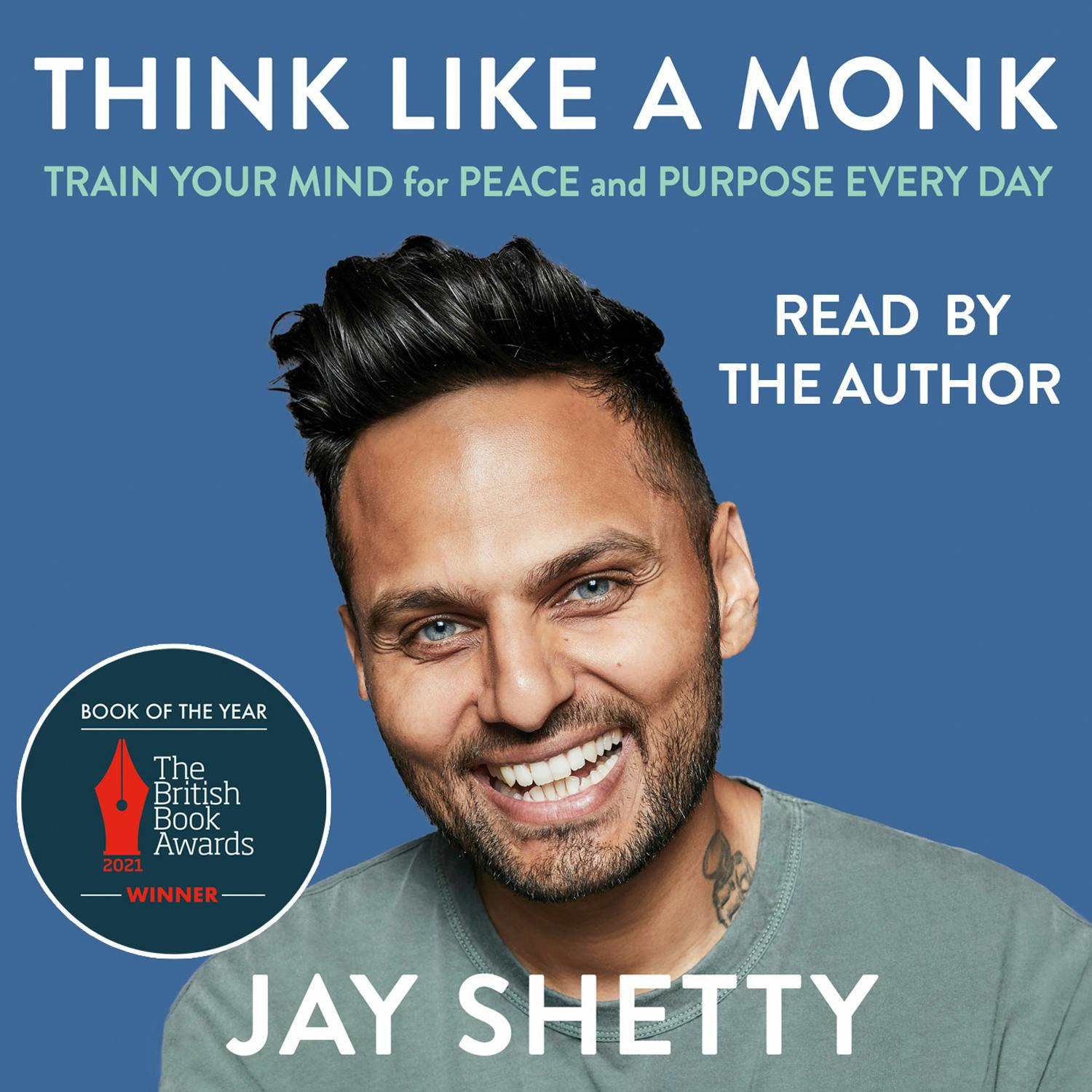 Think Like a Monk: The secret of how to harness the power of positivity and be happy now - undefined