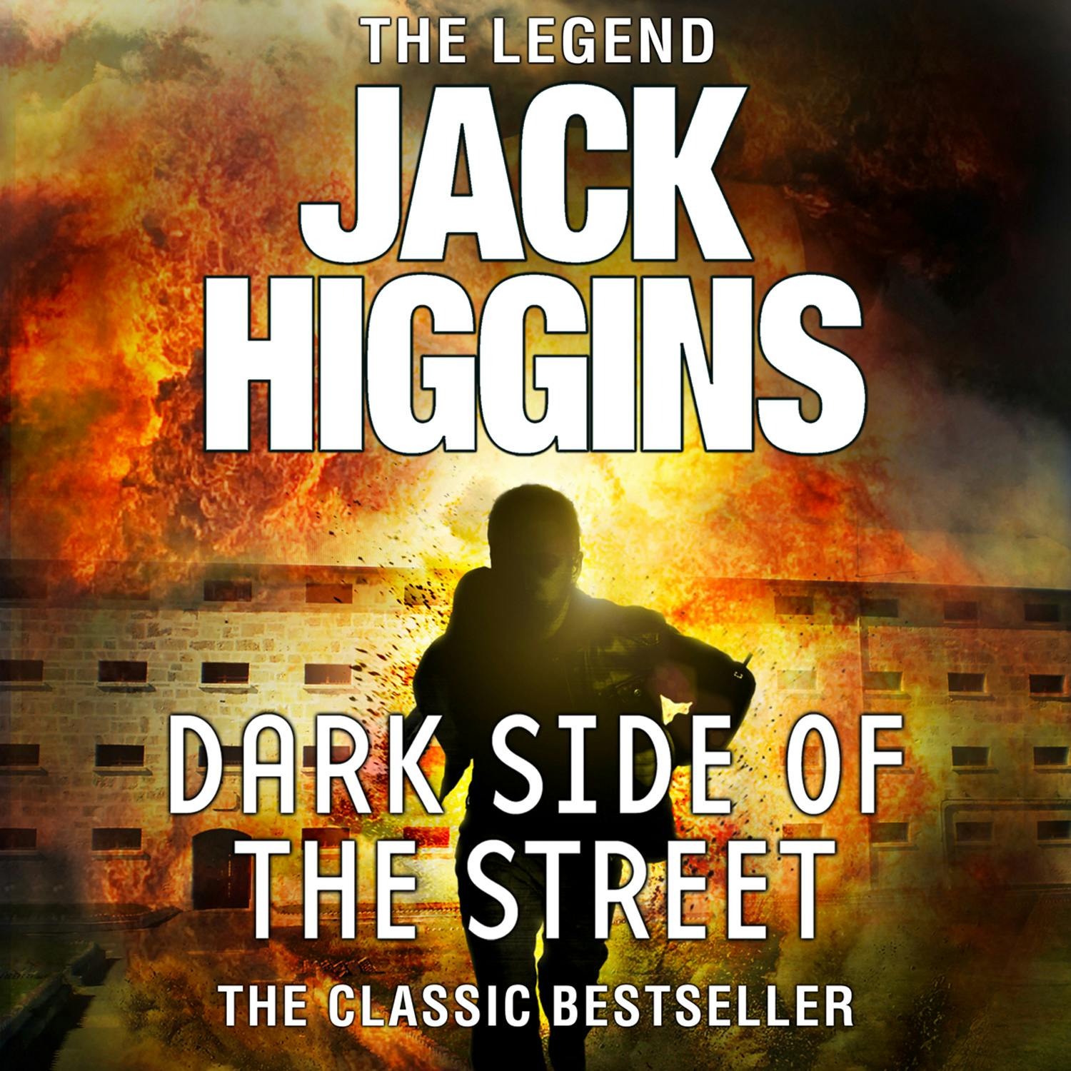 The Dark Side of the Street - Jack Higgins