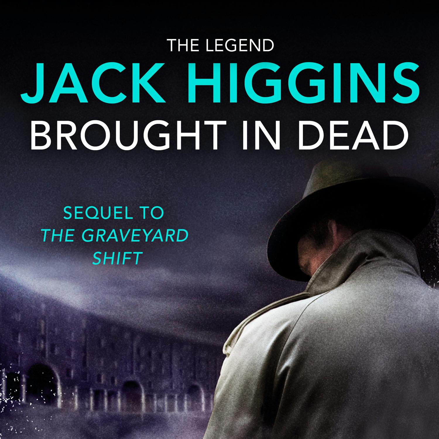 Brought in Dead - Jack Higgins