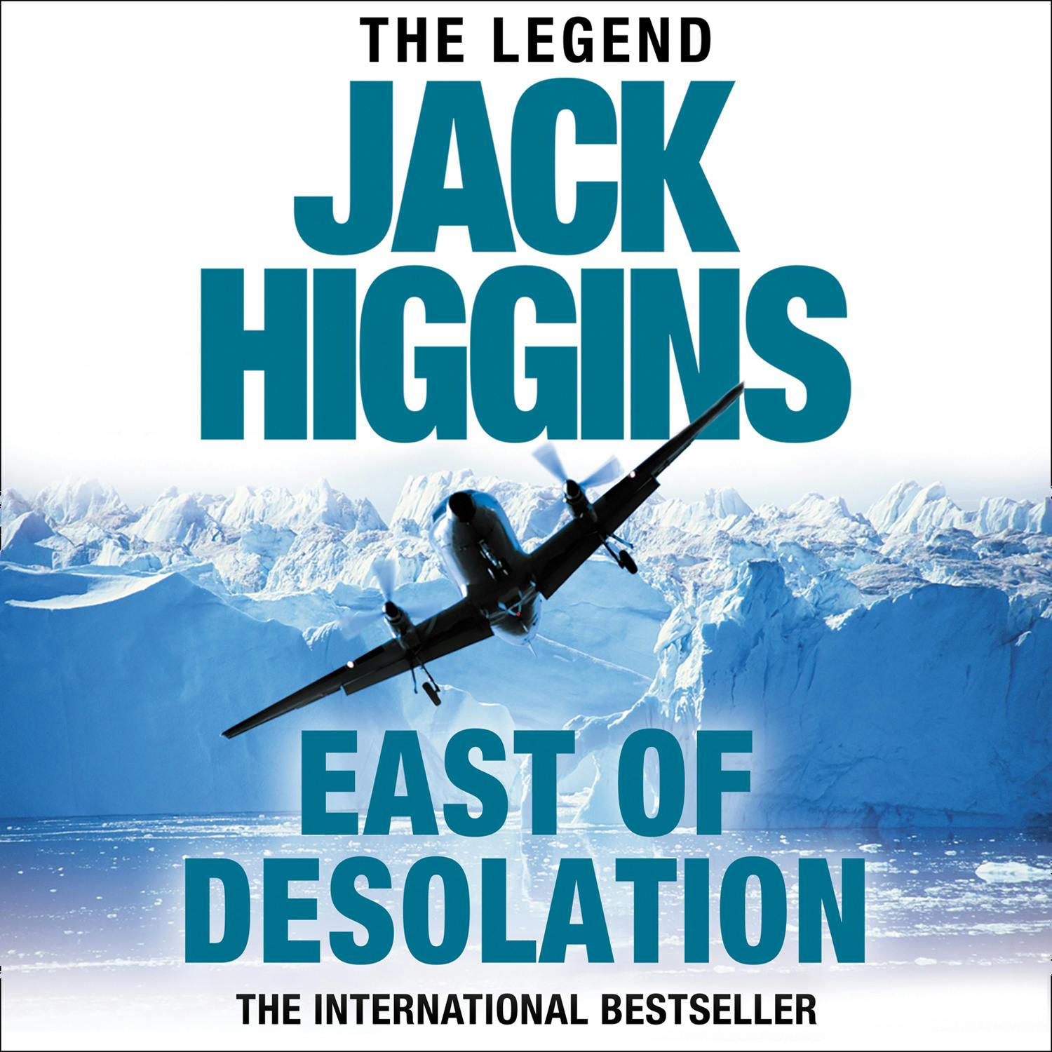 East of Desolation - Jack Higgins