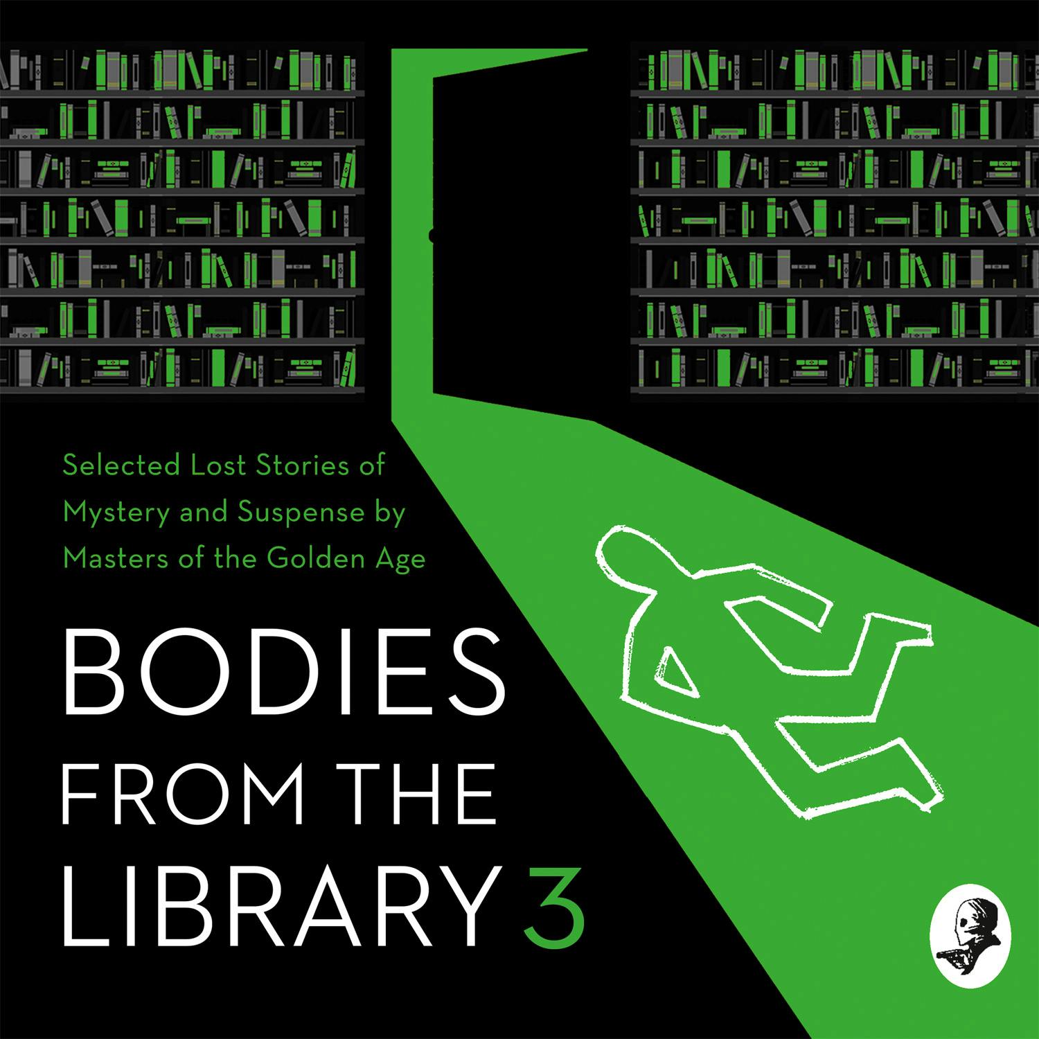 Bodies from the Library 3 - Nicholas Blake, Anthony Berkeley, Dorothy L. Sayers, Agatha Christie